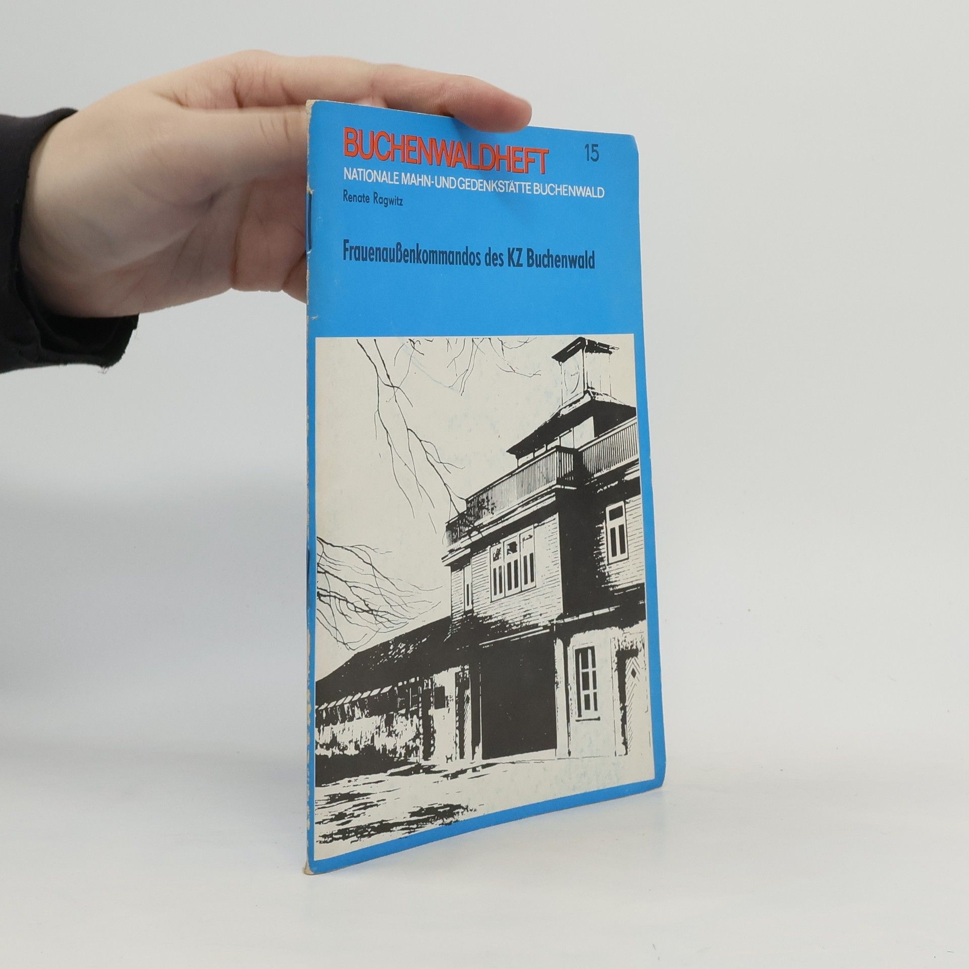 Renate Rogwitz Frauenaußenkommandos des KZ Buchenwald