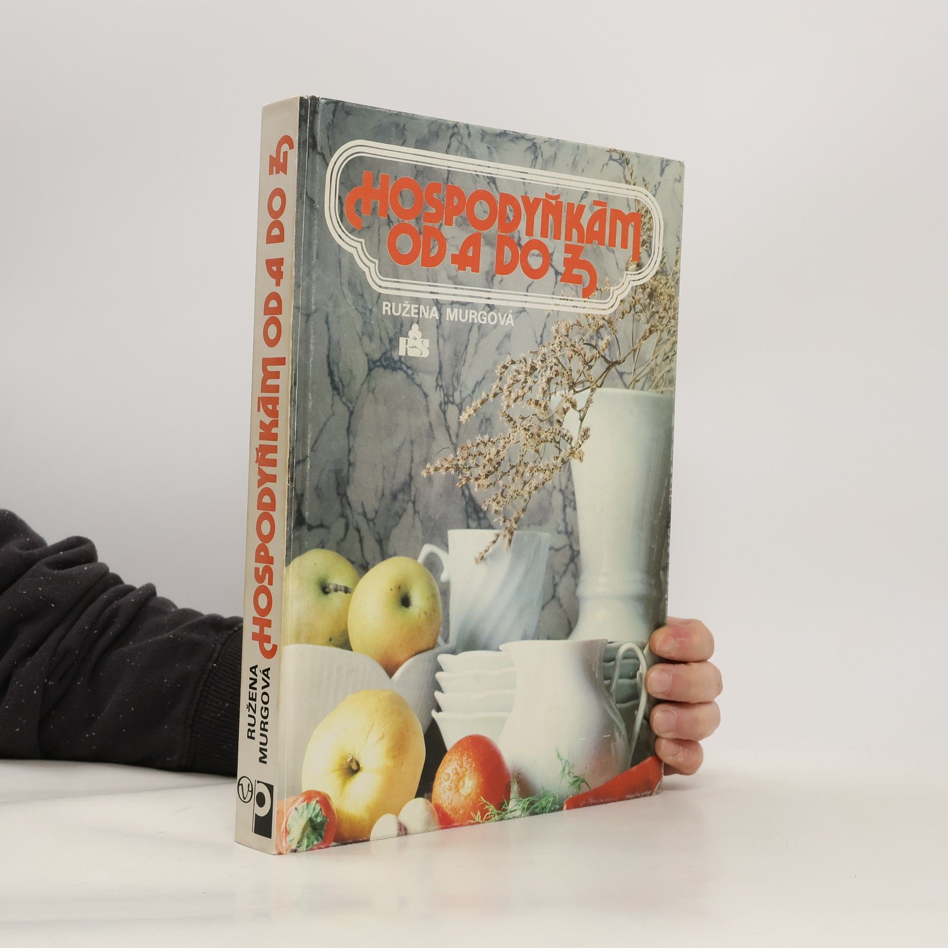 Ružena Murgová Hospodyňkám od A do Z