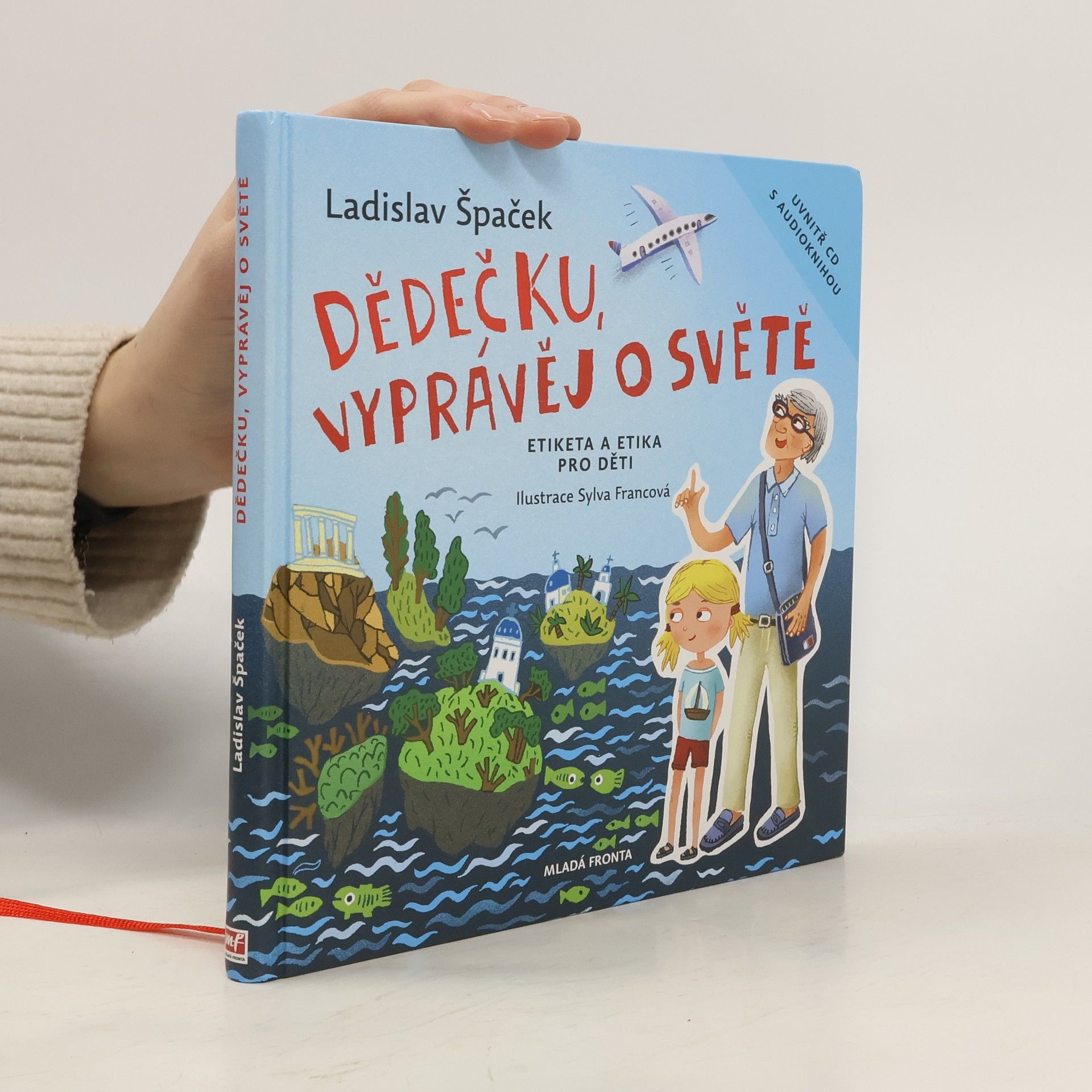 Ladislav Špaček Dědečku, vyprávěj o světě