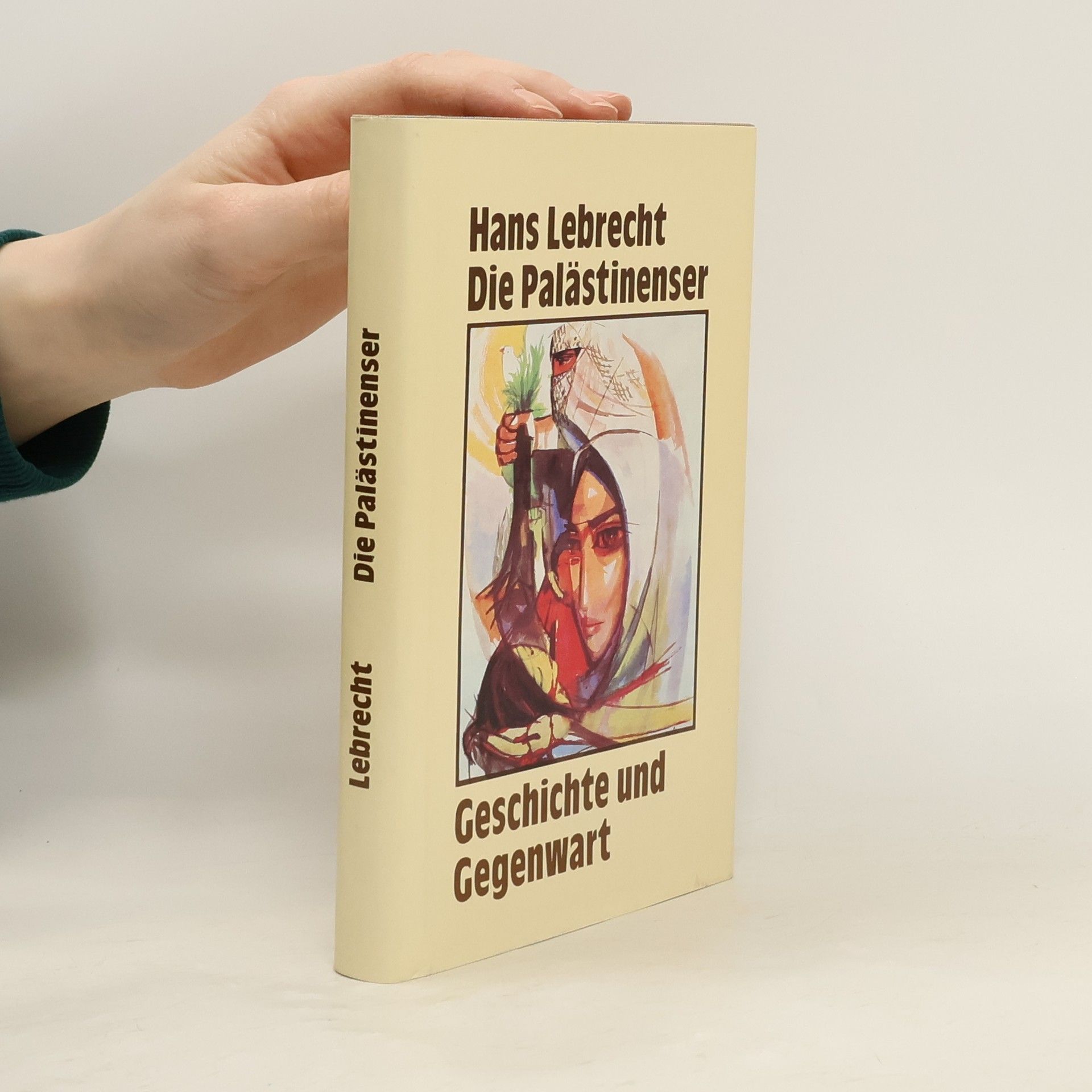 Die Palästinenser. Geschichte und Gegenwart