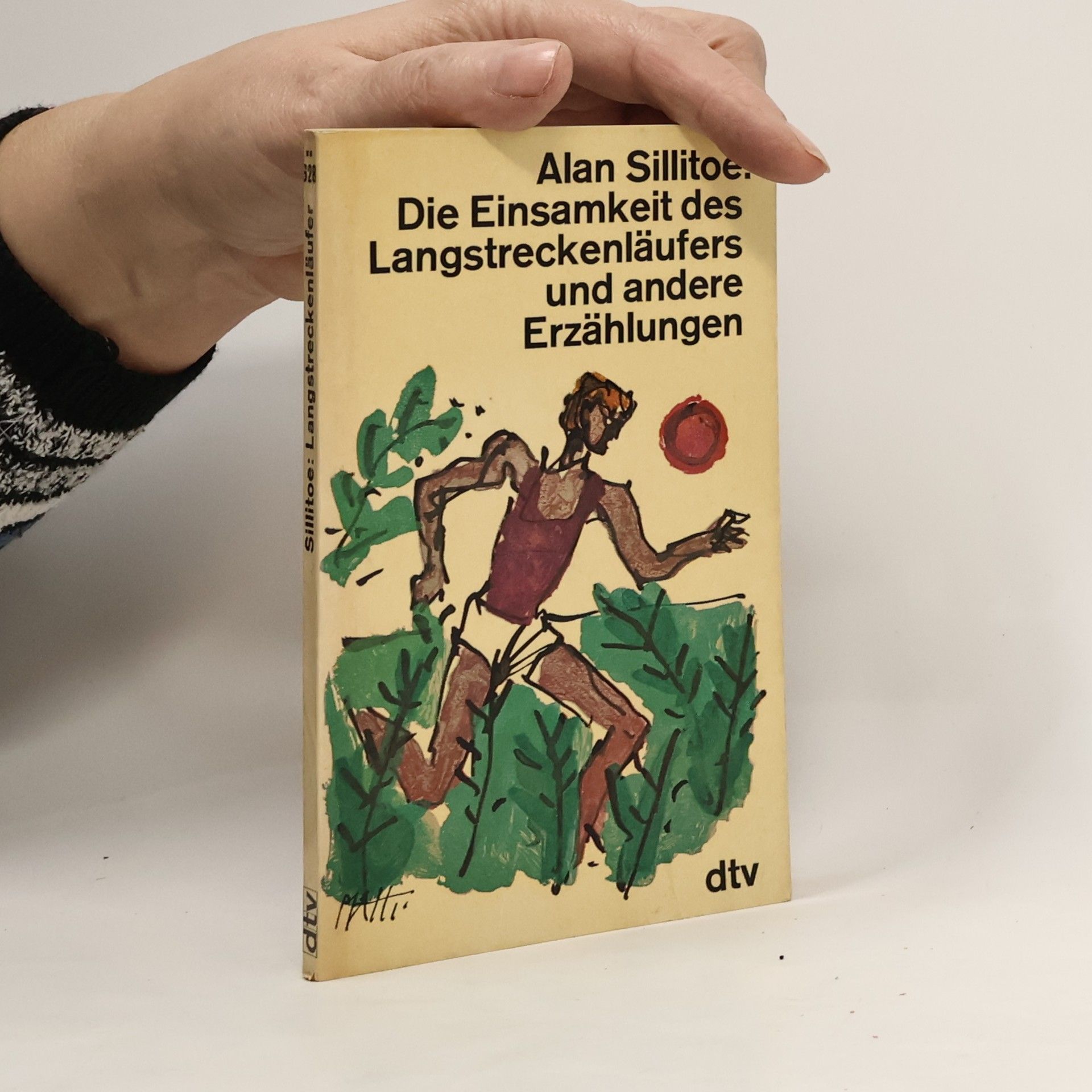Alan Sillitoe Die Einsamkeit des Langstreckenläufers und andere Erzählungen.