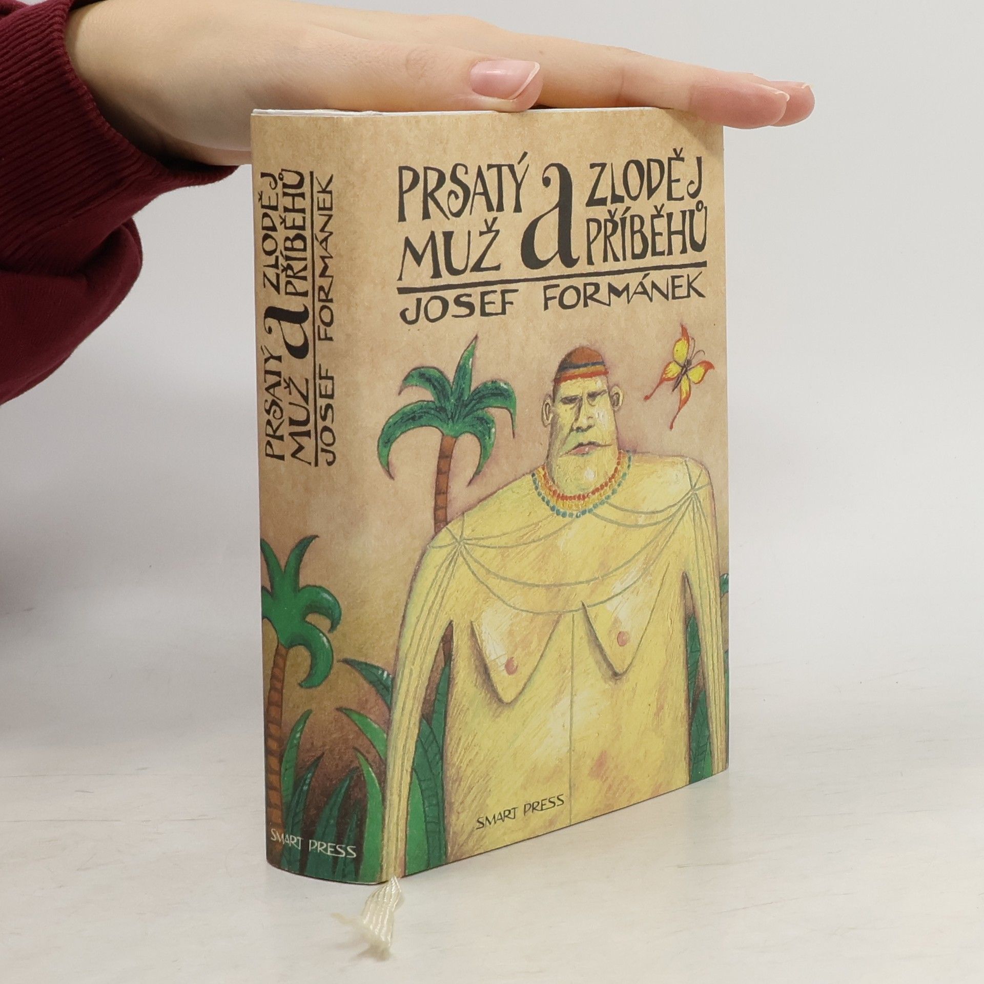 Josef Formánek Prsatý muž a zloděj příběhů