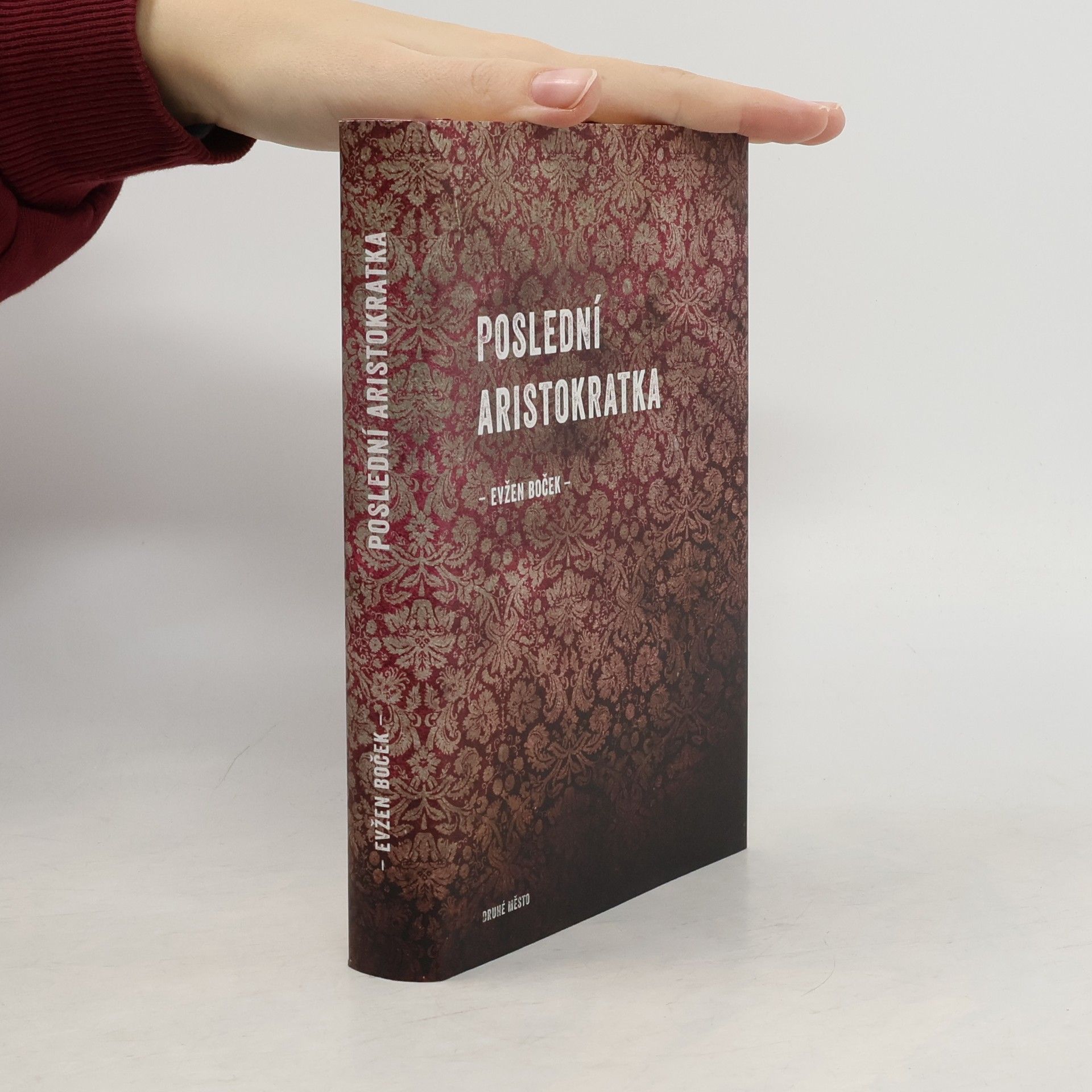 Evžen Boček Poslední aristokratka