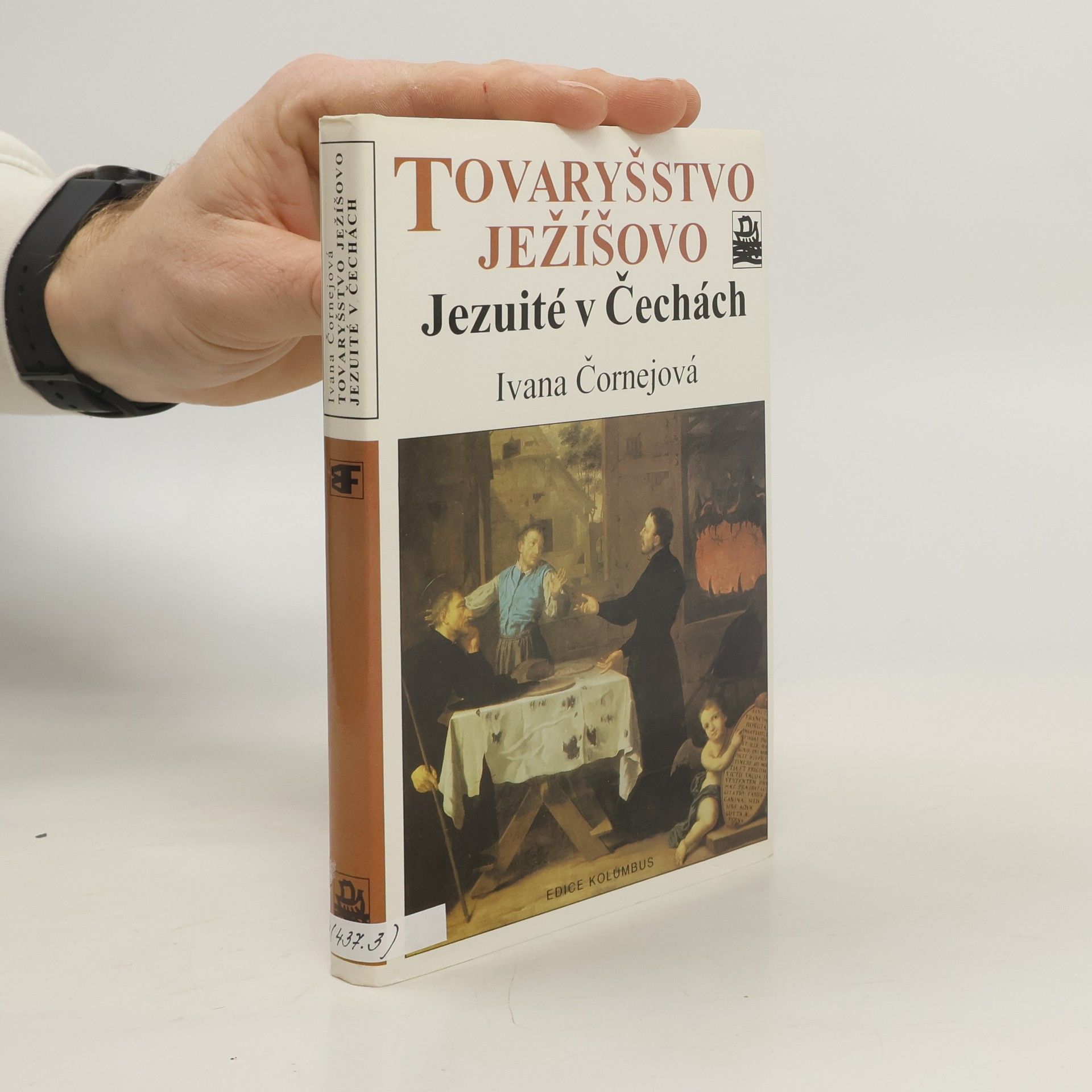 Ivana Čornejová Tovaryšstvo Ježíšovo. Jezuité v Čechách.