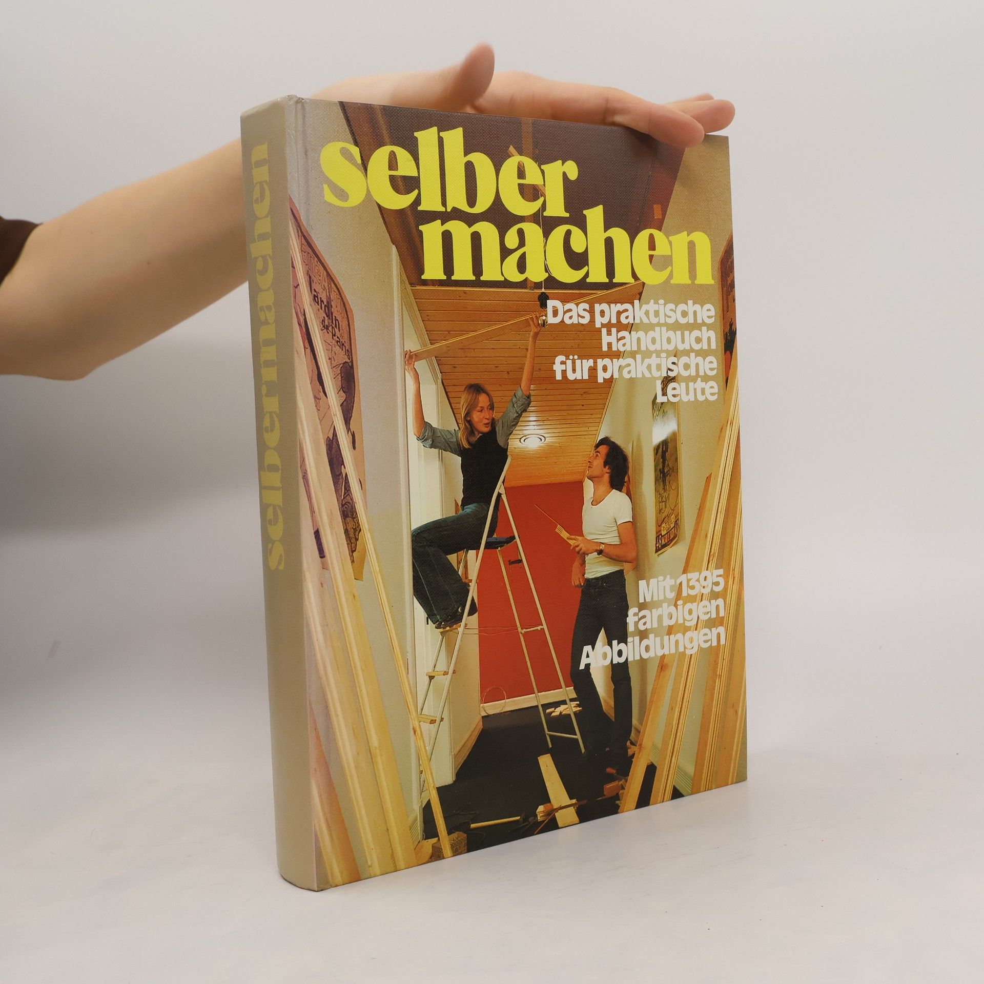 Collectif d'auteurs Selbermachen: Das praktische Handbuch für praktische Leute