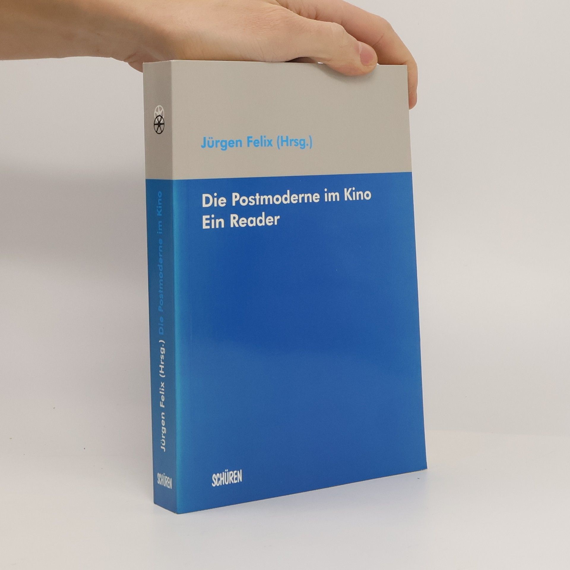 Jürgen Felix Die Postmoderne im Kino