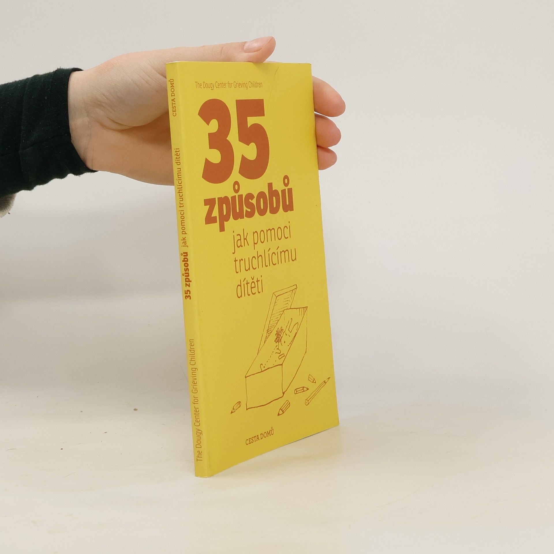 Autorenkollektiv 35 způsobů, jak pomoci truchlícímu dítěti