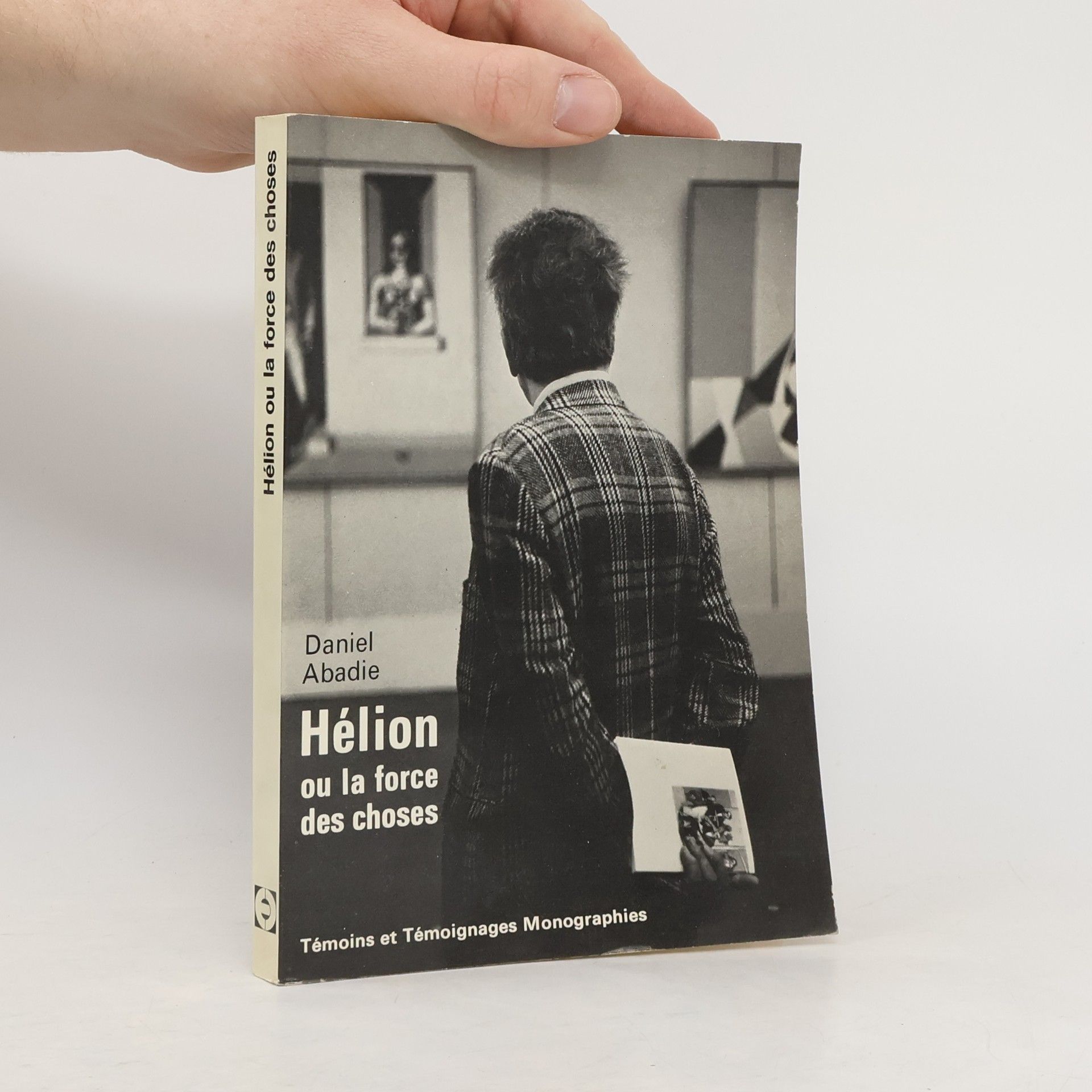 Hélion, ou la force des choses