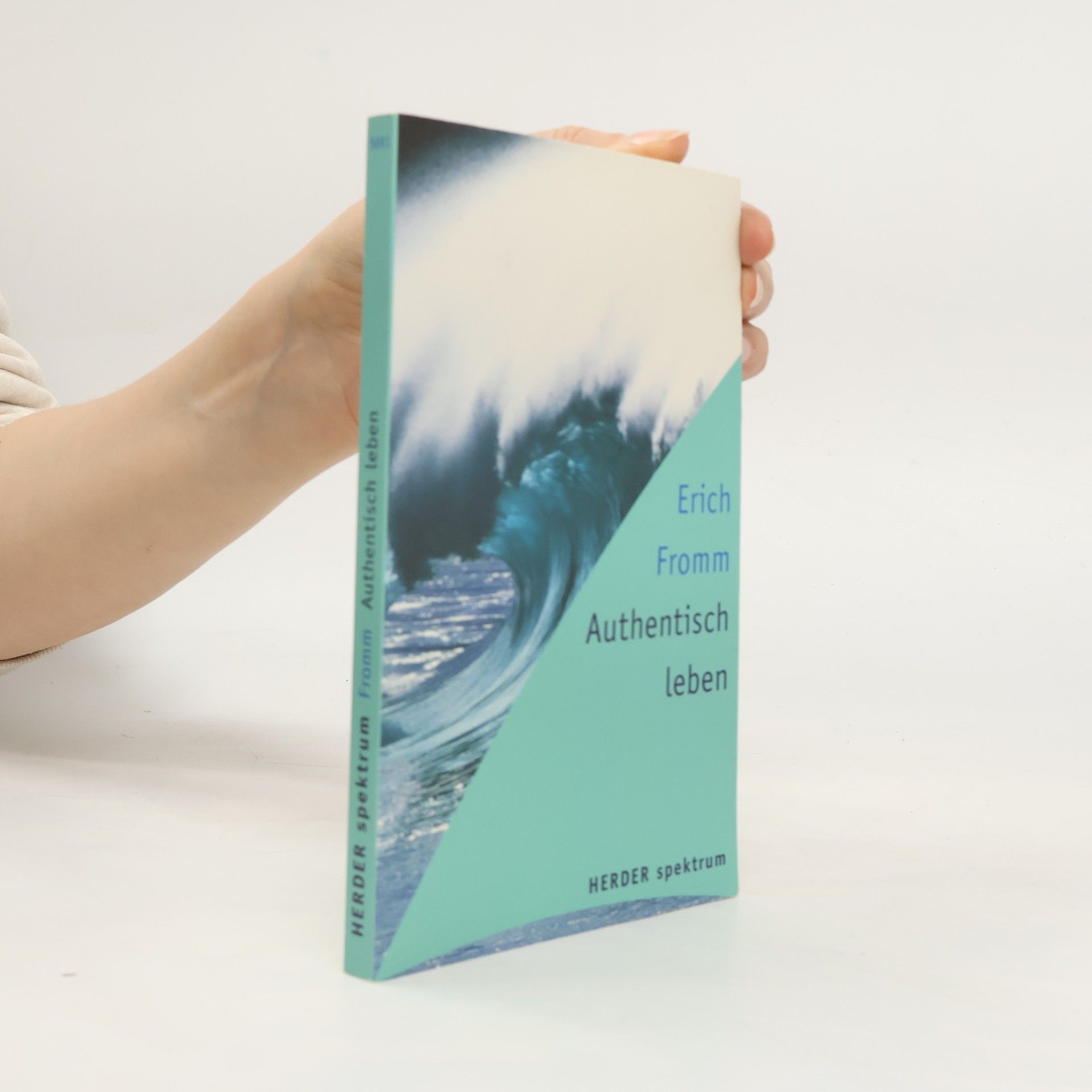 Erich Fromm Authentisch leben