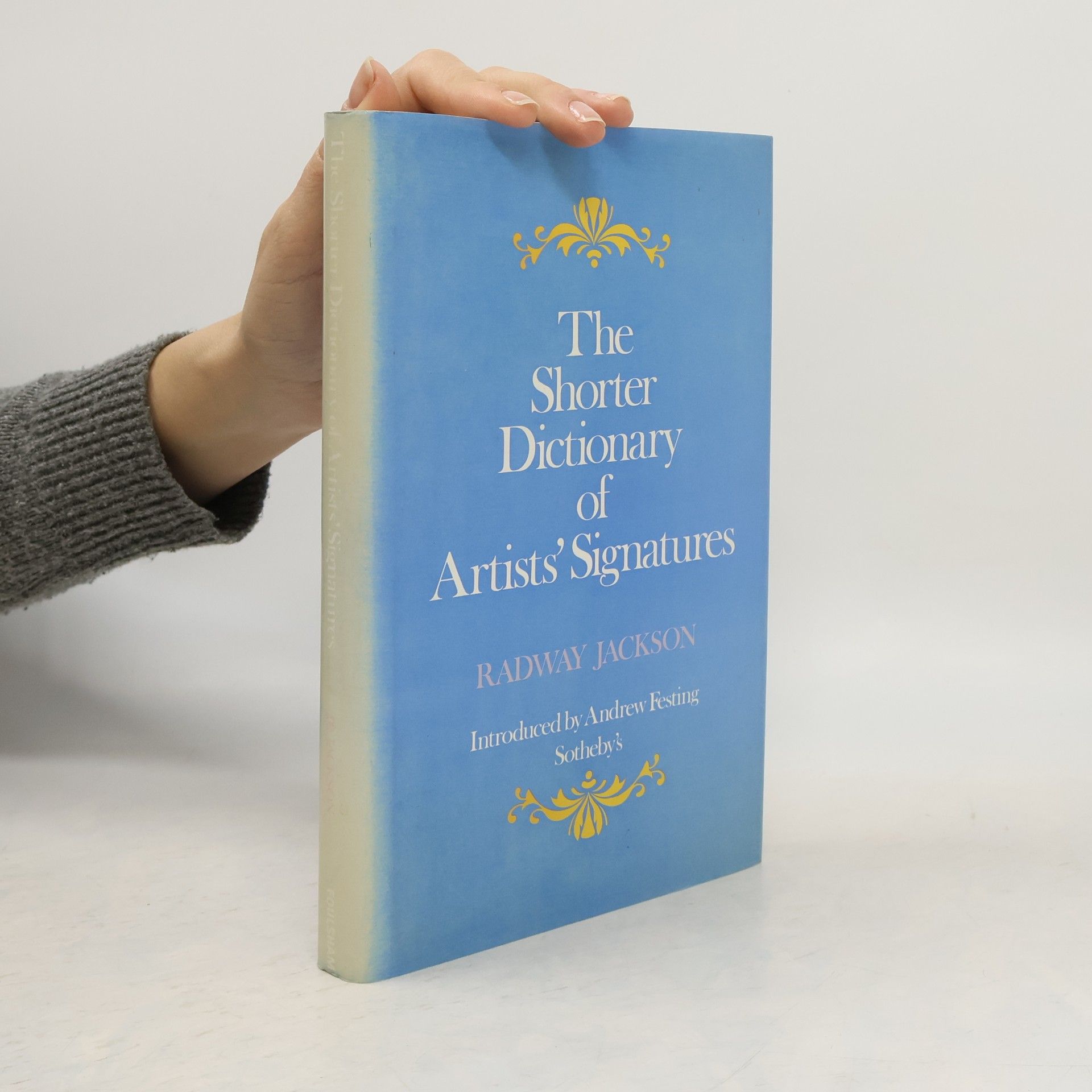 Radway Jackson The Shorter Dictionary of Artists' Signatures