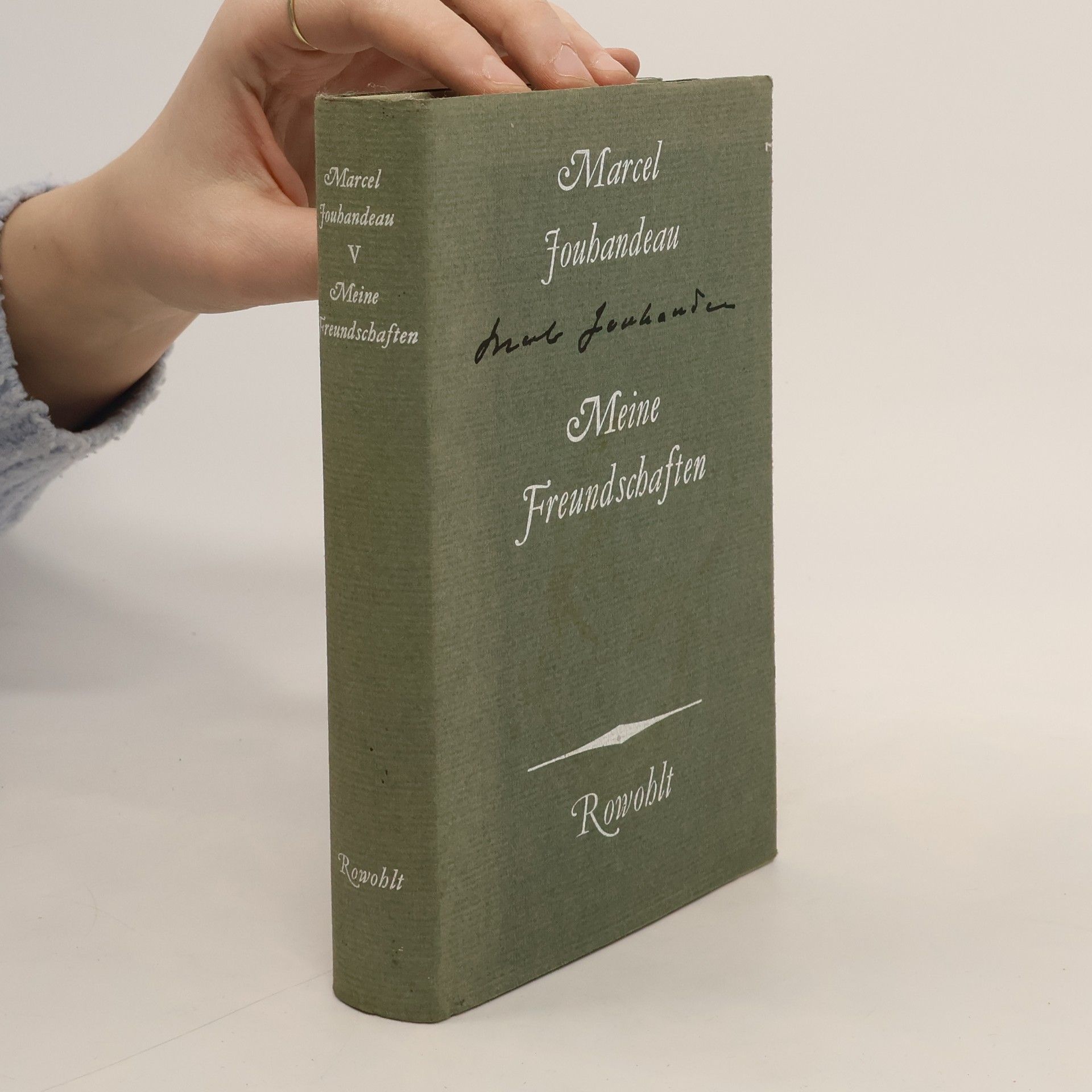 Marcel Jouhandeau Gesammelte Werke in Einzelausgaben - 5: Meine Freundschaften