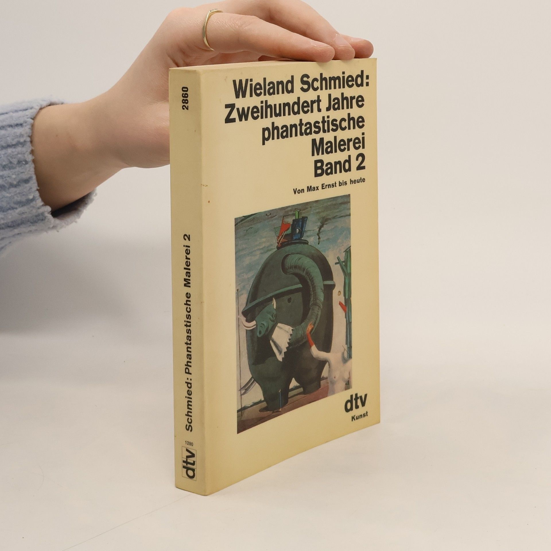 Wieland Schmied Zweihundert Jahre phantastische Malerei. 2