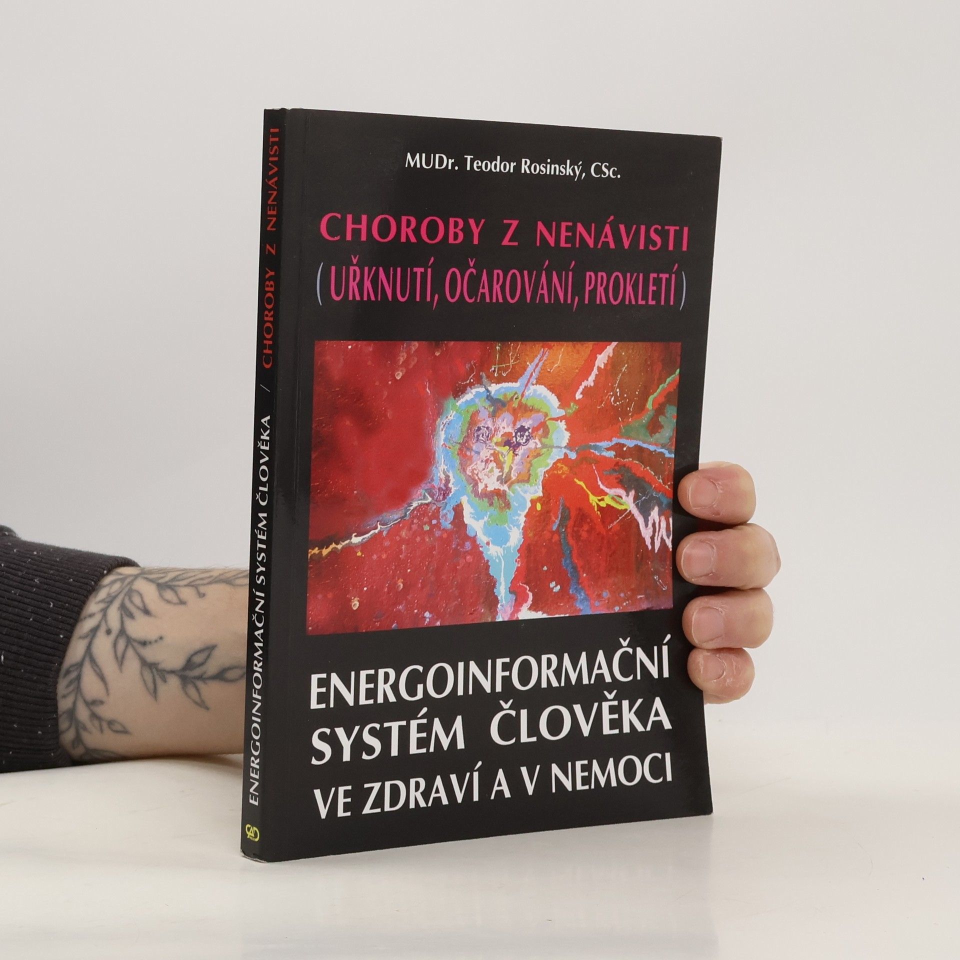 Teodor Rosinský Choroby z nenávisti (uřknutí, očarování, prokletí)