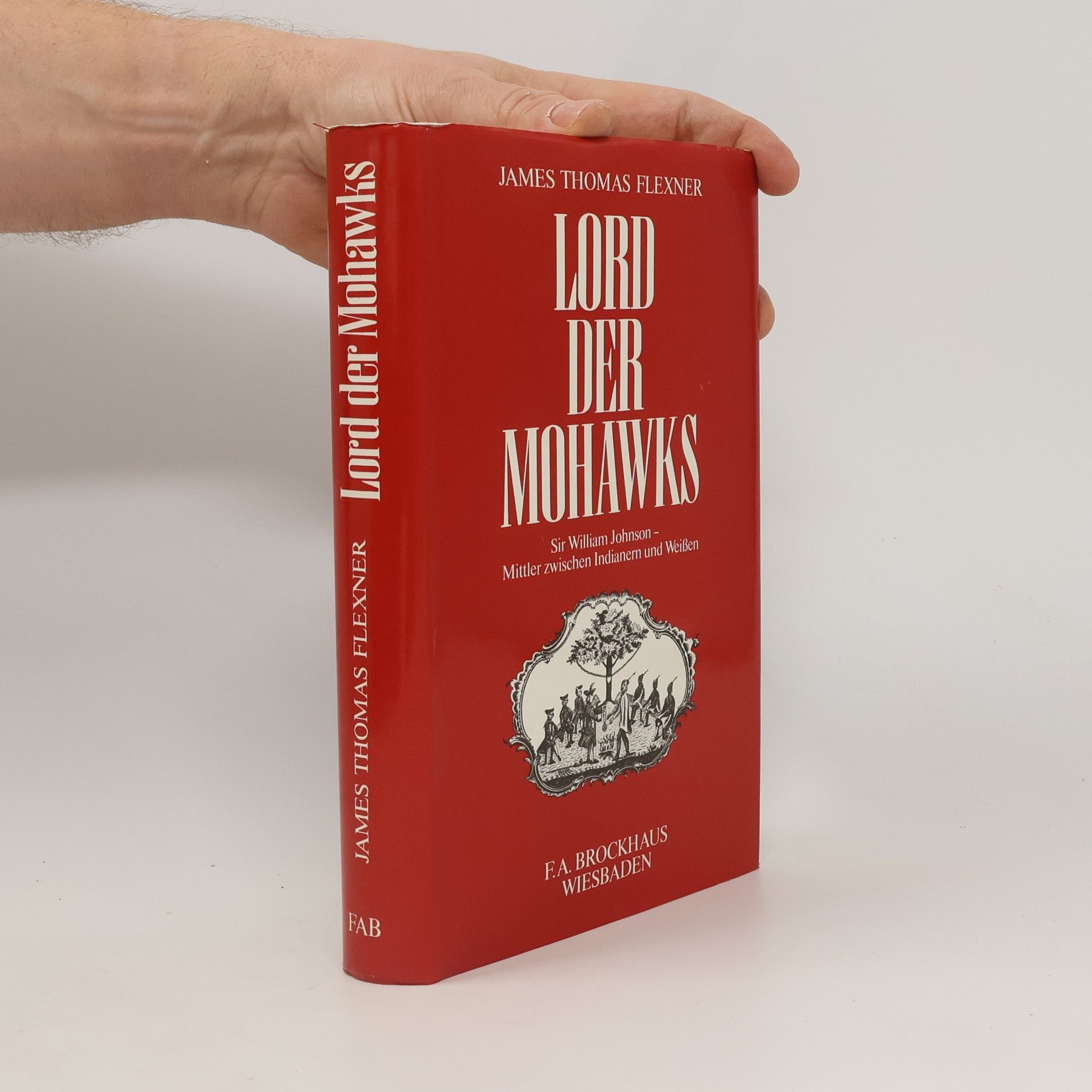 James Thomas Flexner Lord der Mohawks