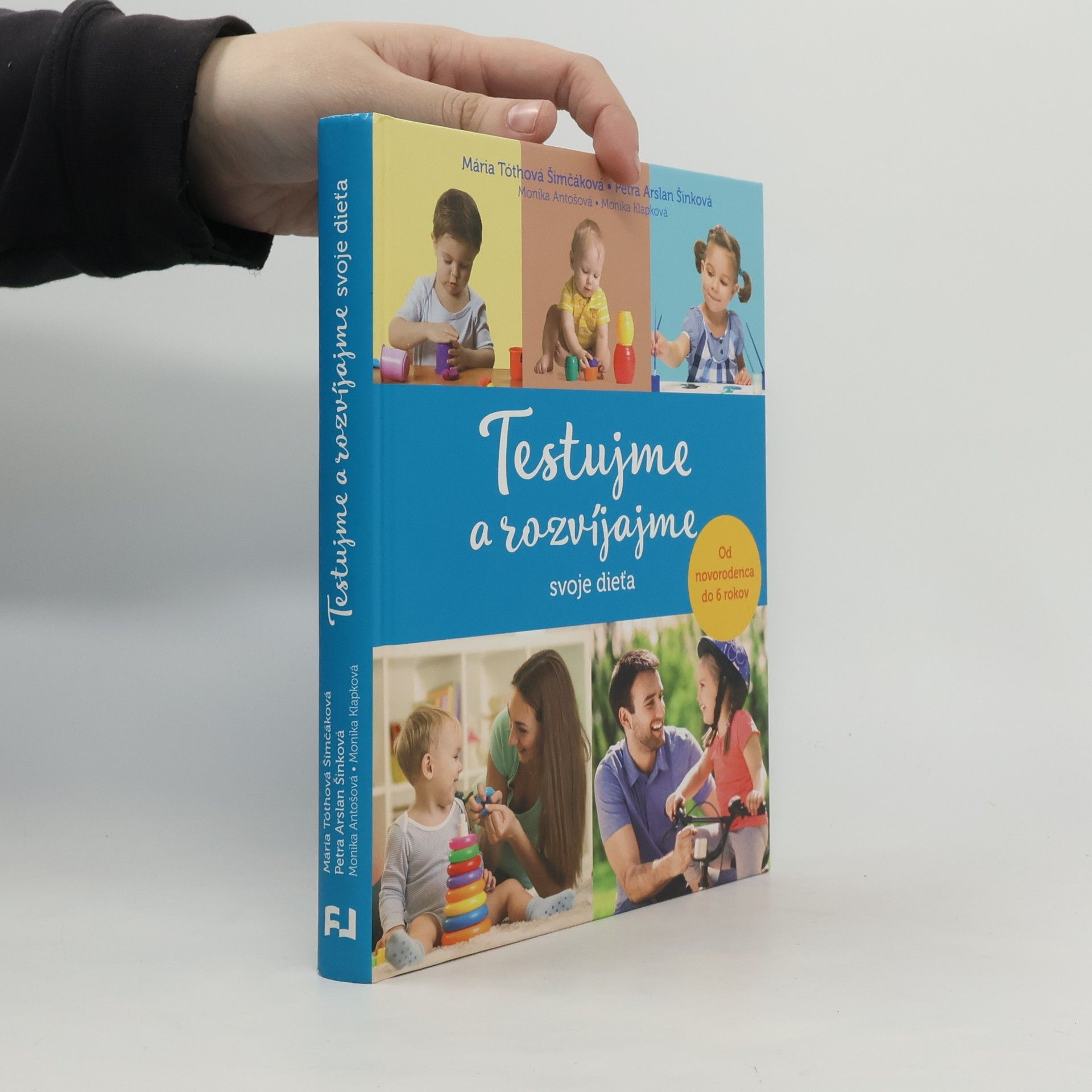 Various authors Testujme a rozvíjajme svoje dieťa