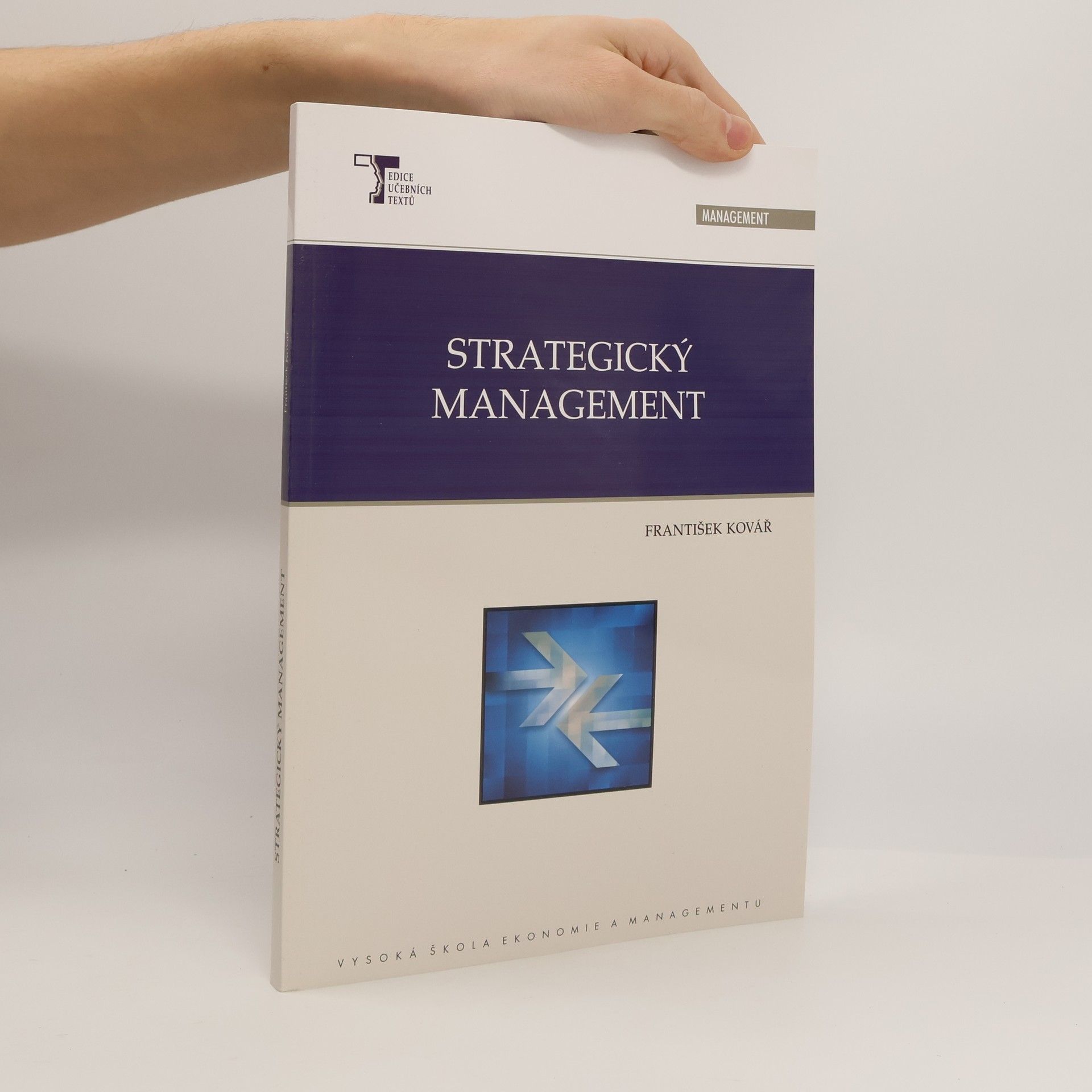 František Kovář Strategický management