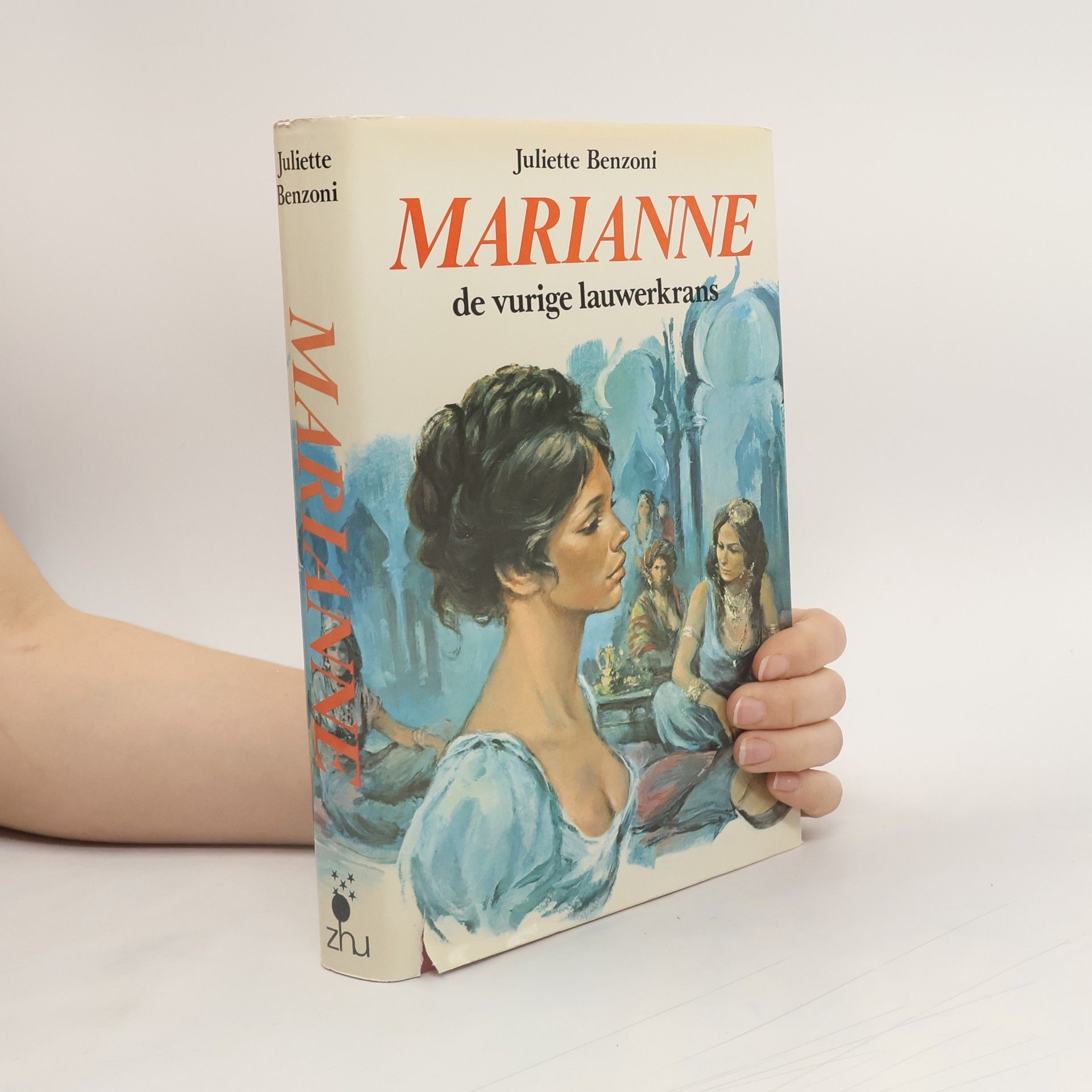 Juliette Benzoni Marianne de vurige lauwerkrans