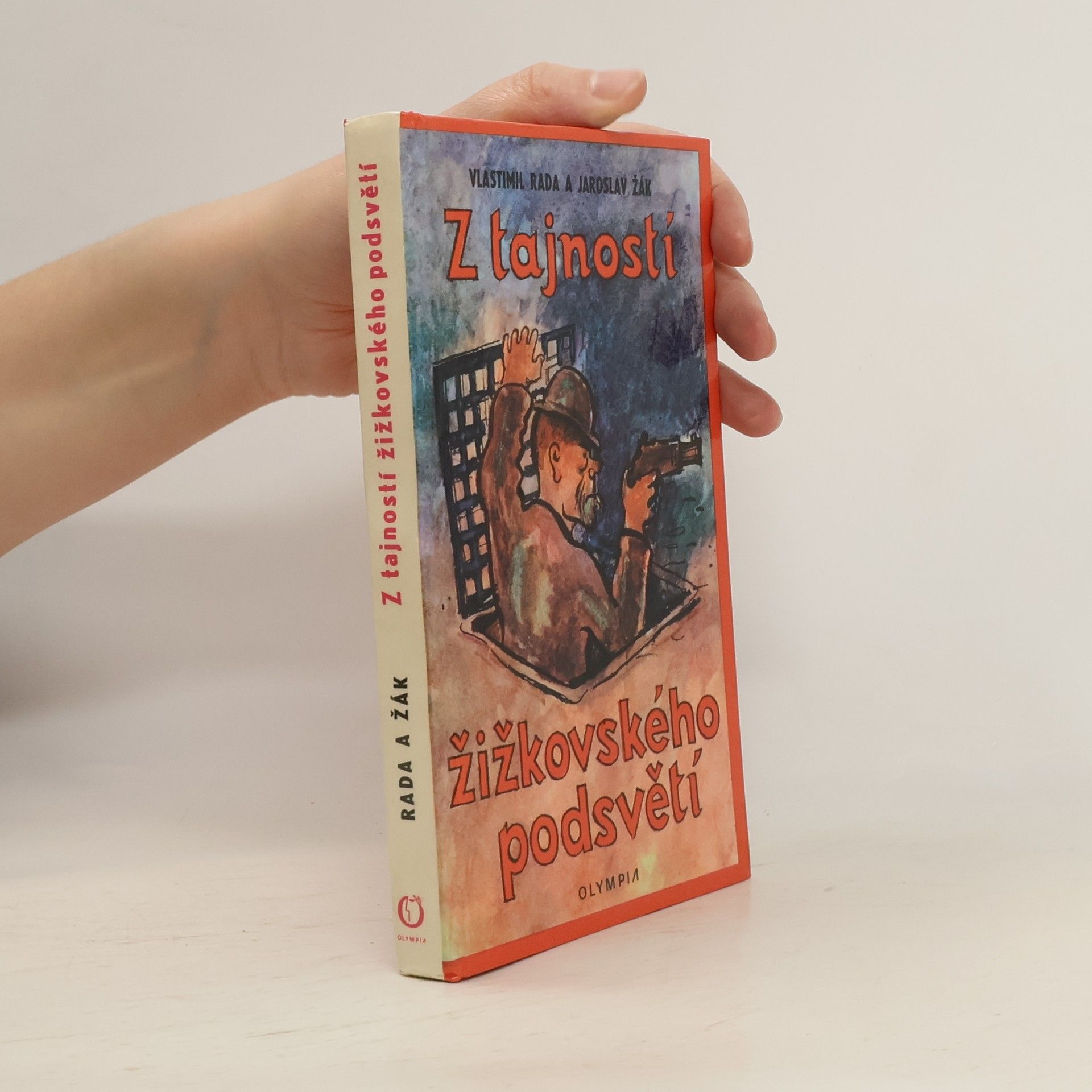 Vlastimil Rada Z tajností žižkovského podsvětí