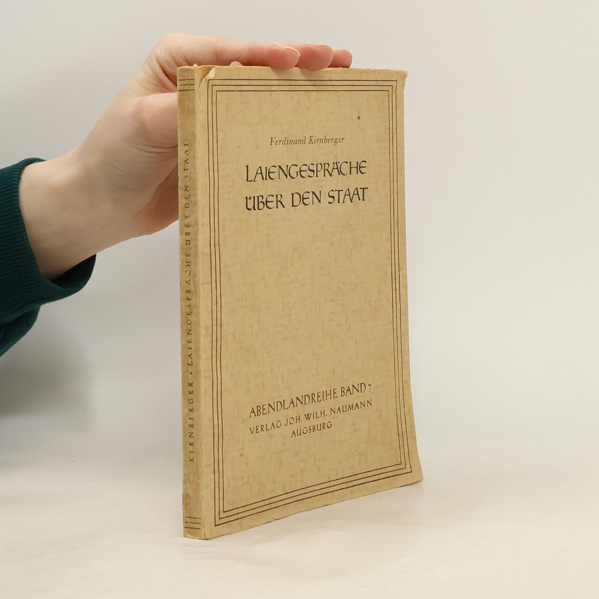 Ferdinand Kirnberger Laiengespräche über den Staat