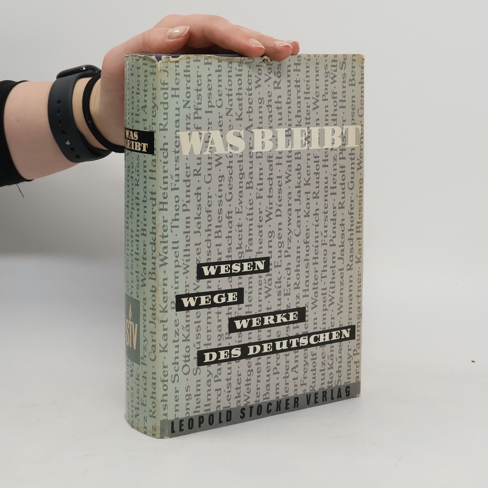 Collectif d'auteurs Was bleibt. Wesen, Wege und Werke des Deutschen