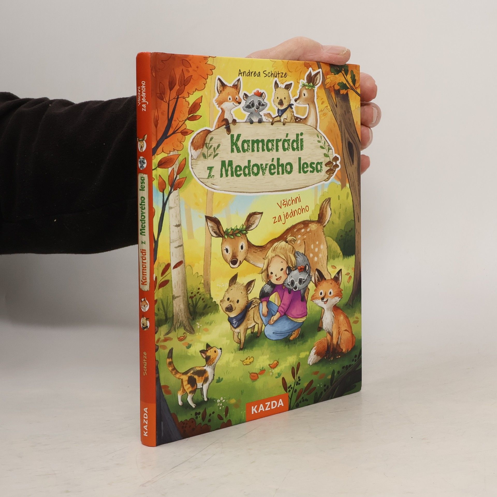 Andrea Schütze Kamarádi z Medového lesa - Všichni za jednoho