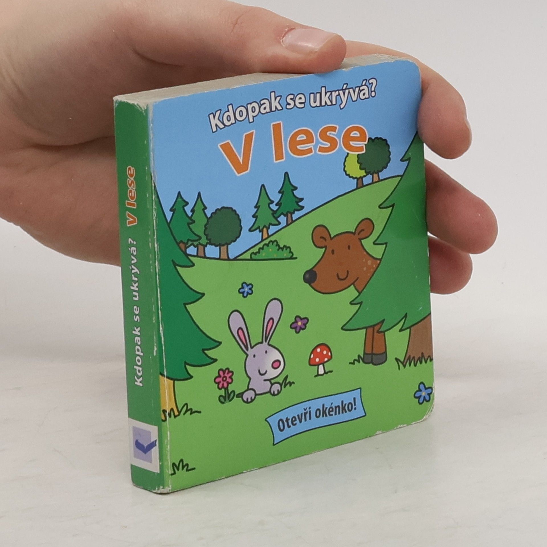 Various authors Kdopak se ukrývá? V lese