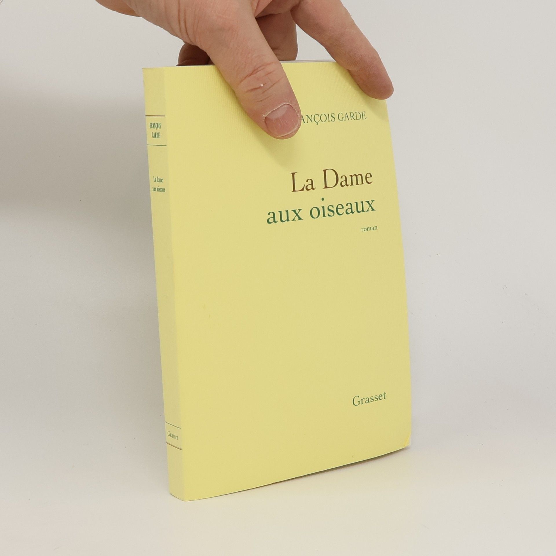 François Garde La dame aux oiseaux