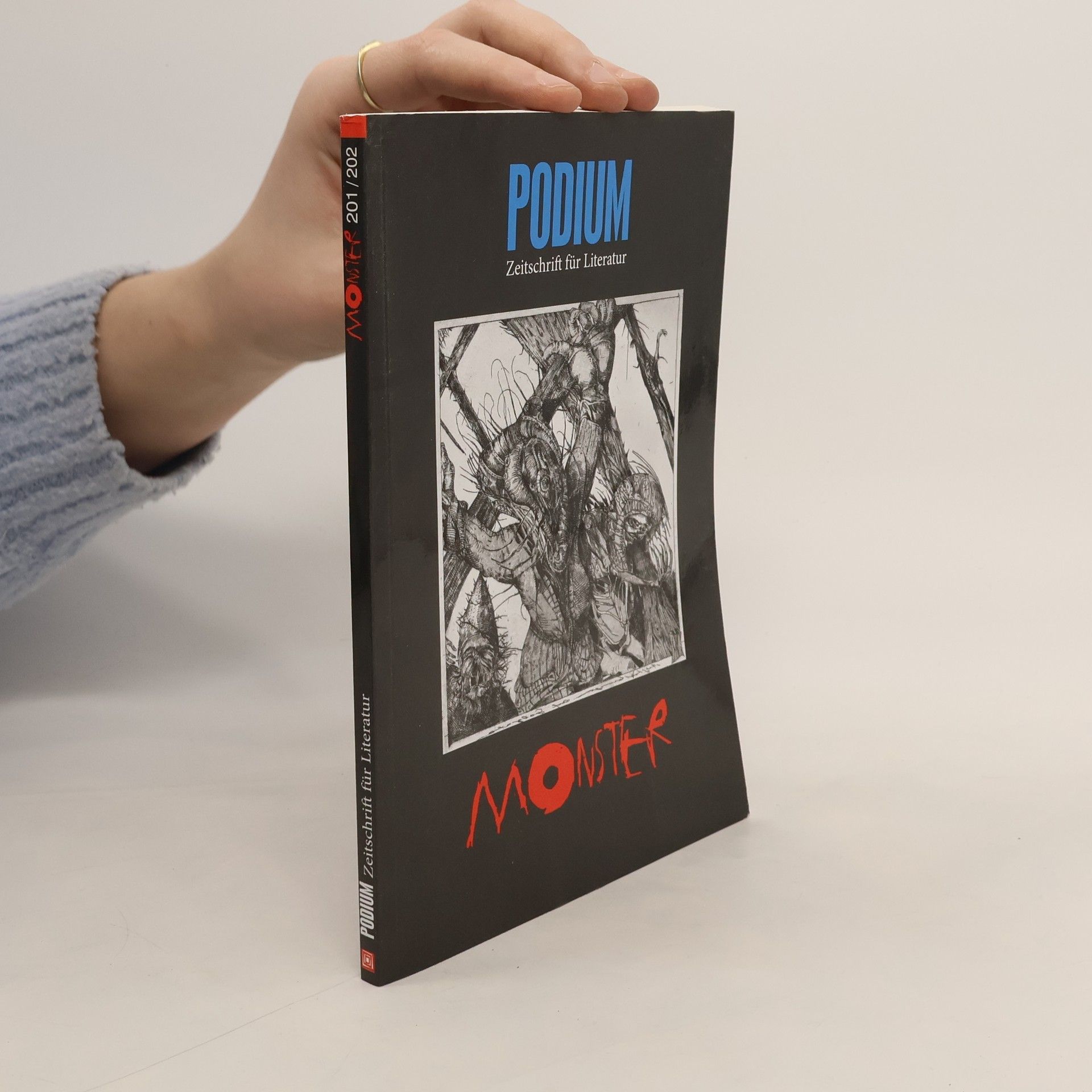 Autorenkollektiv Podium Zeitschrift für Literatur 201/202. Monster