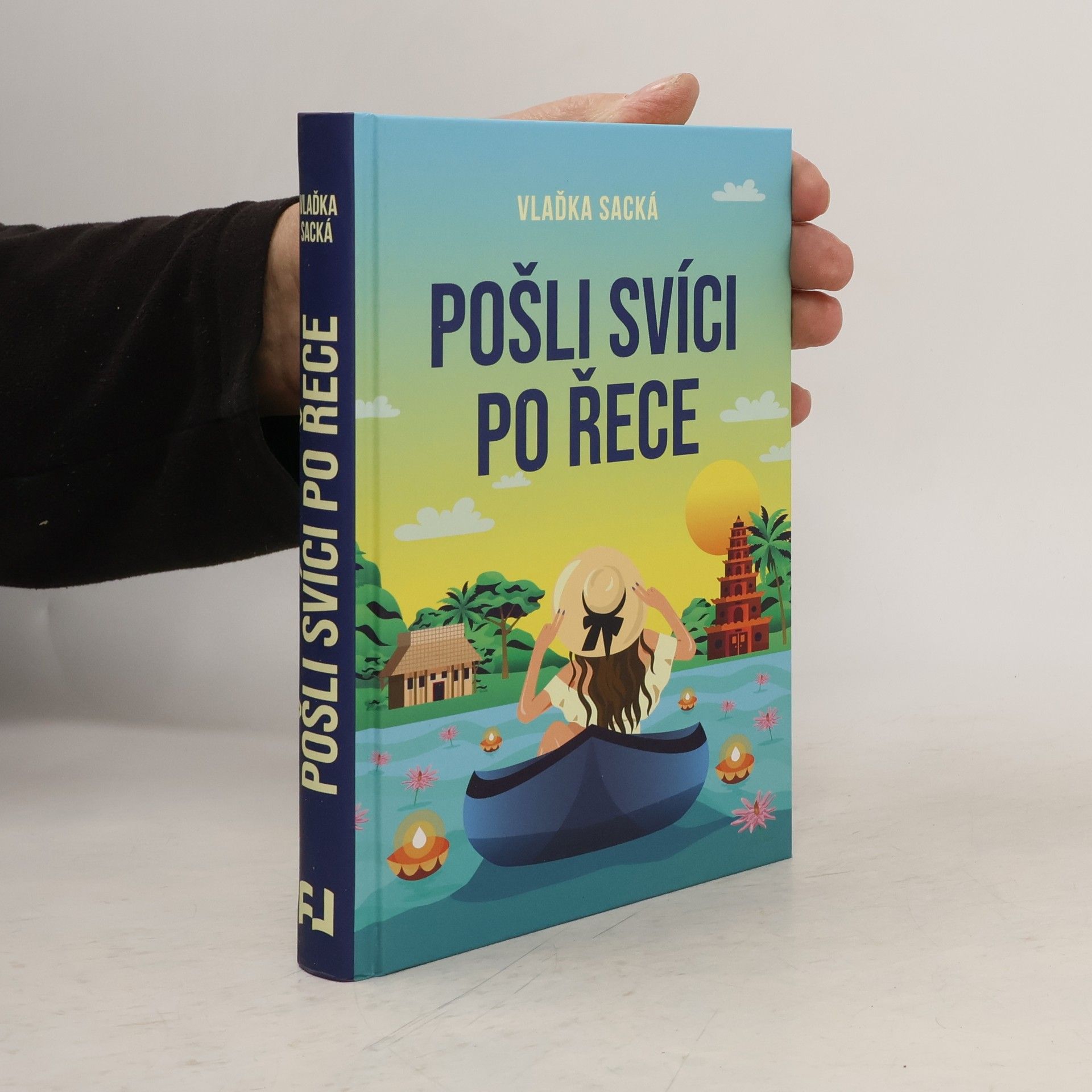 Vlaďka Sacká Pošli svíci po řece