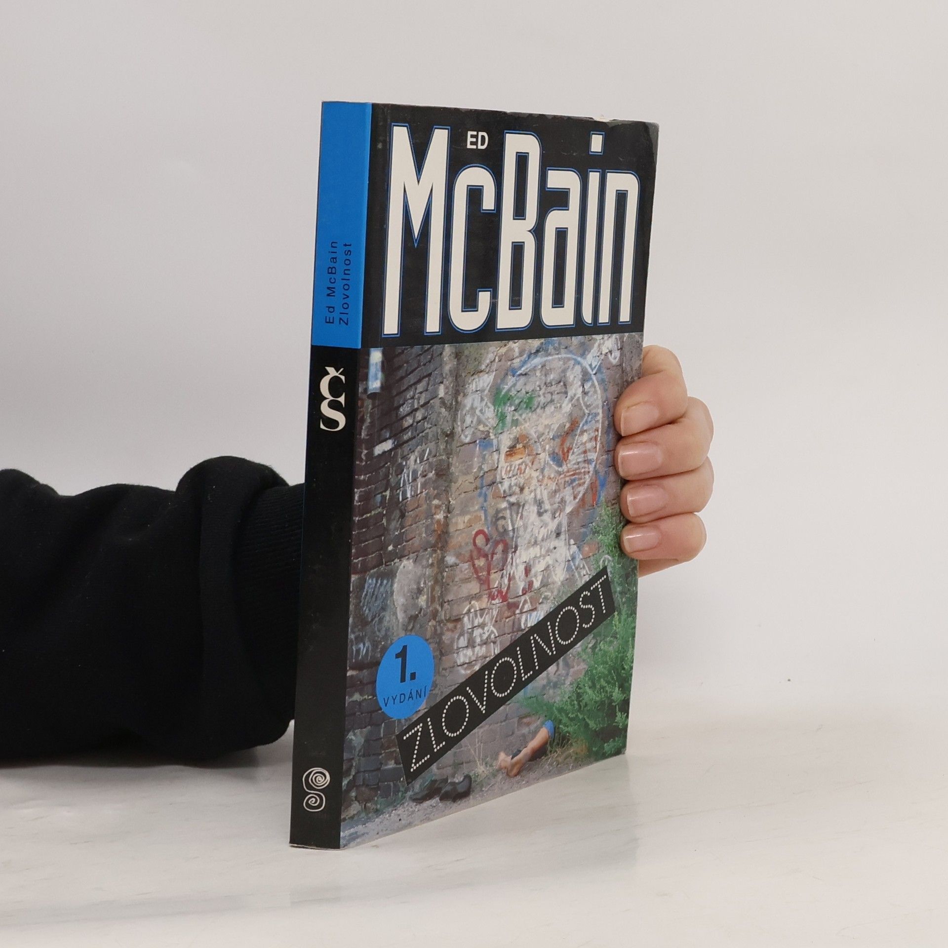 Ed McBain Zlovolnost: příběh z 87. policejního revíru