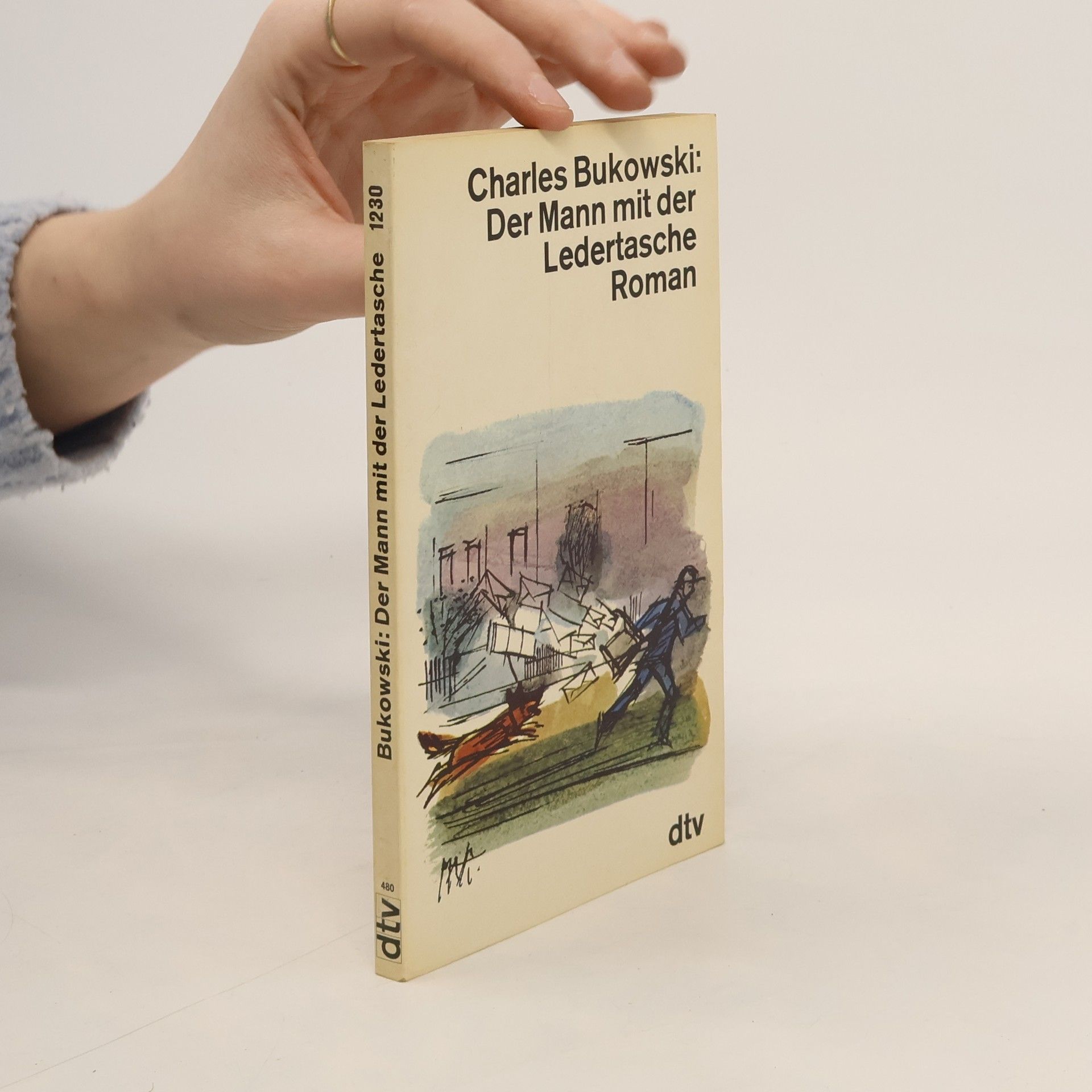 Charles Bukowski Der Mann mit der Ledertasche