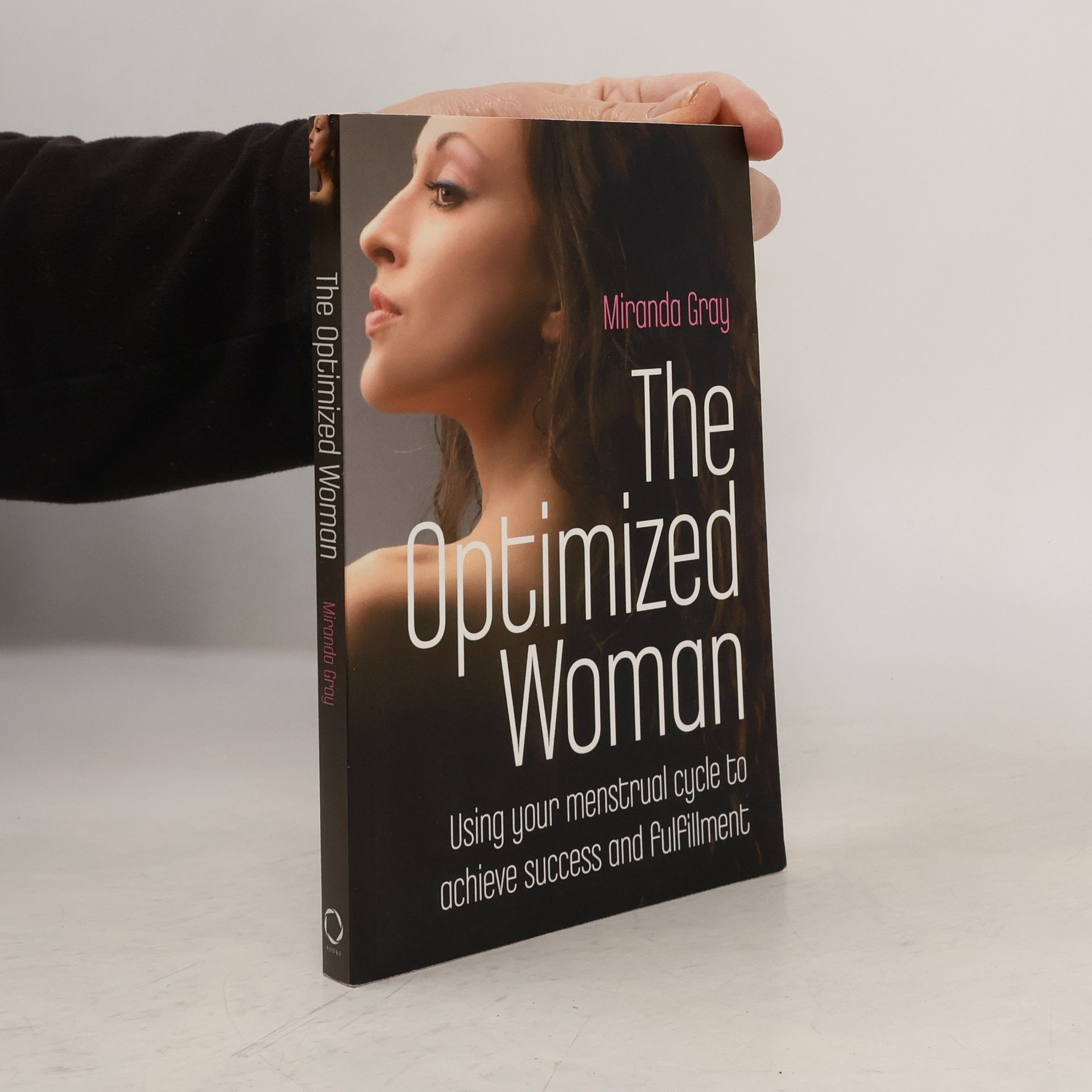 Mirinda Gray The Optimized Woman