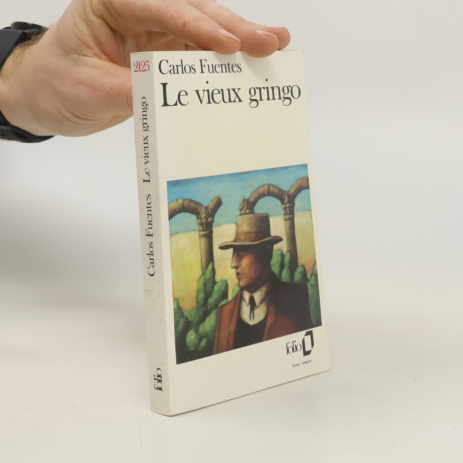 Carlos Fuentes Macías Folio - 2125: Le vieux gringo - Texte intégral