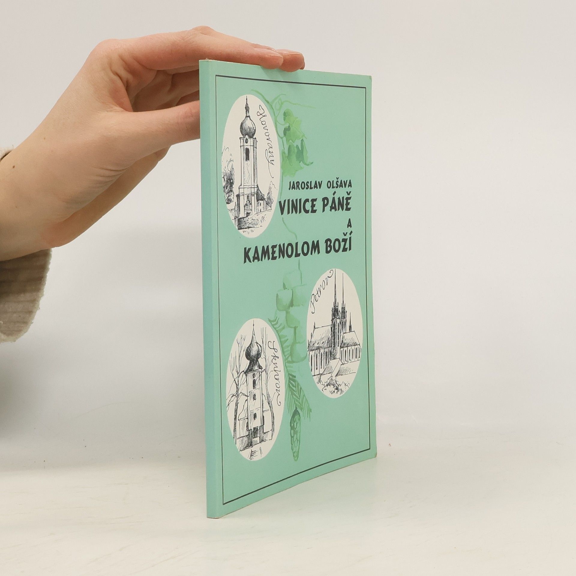 Vinice Páně a kamenolom Boží