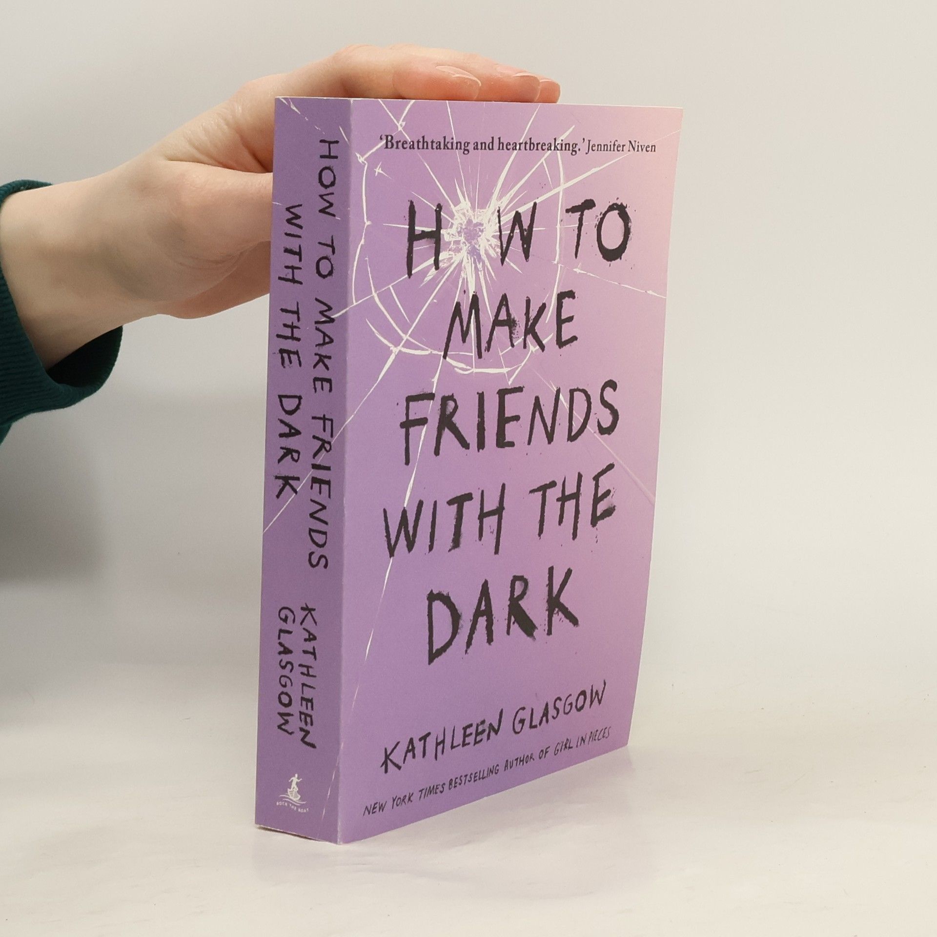 Kathleen Glasgow How to Make Friends with the Dark