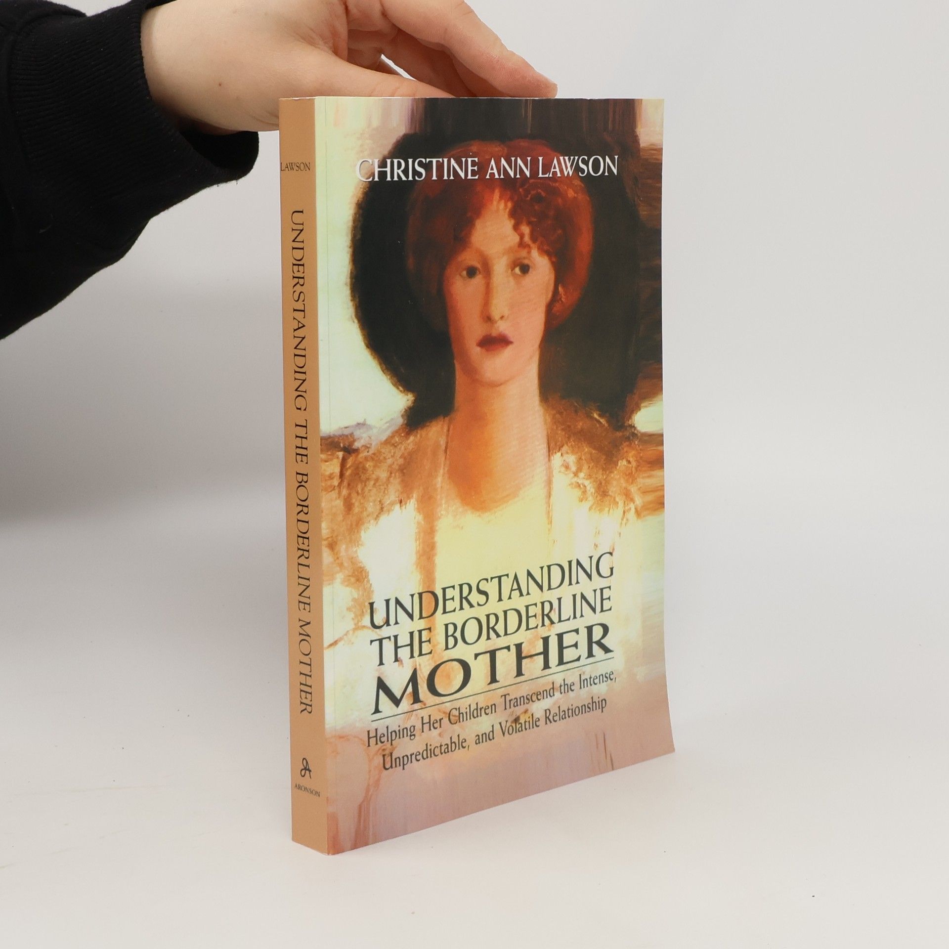 Christine Ann Lawson Understanding the Borderline Mother