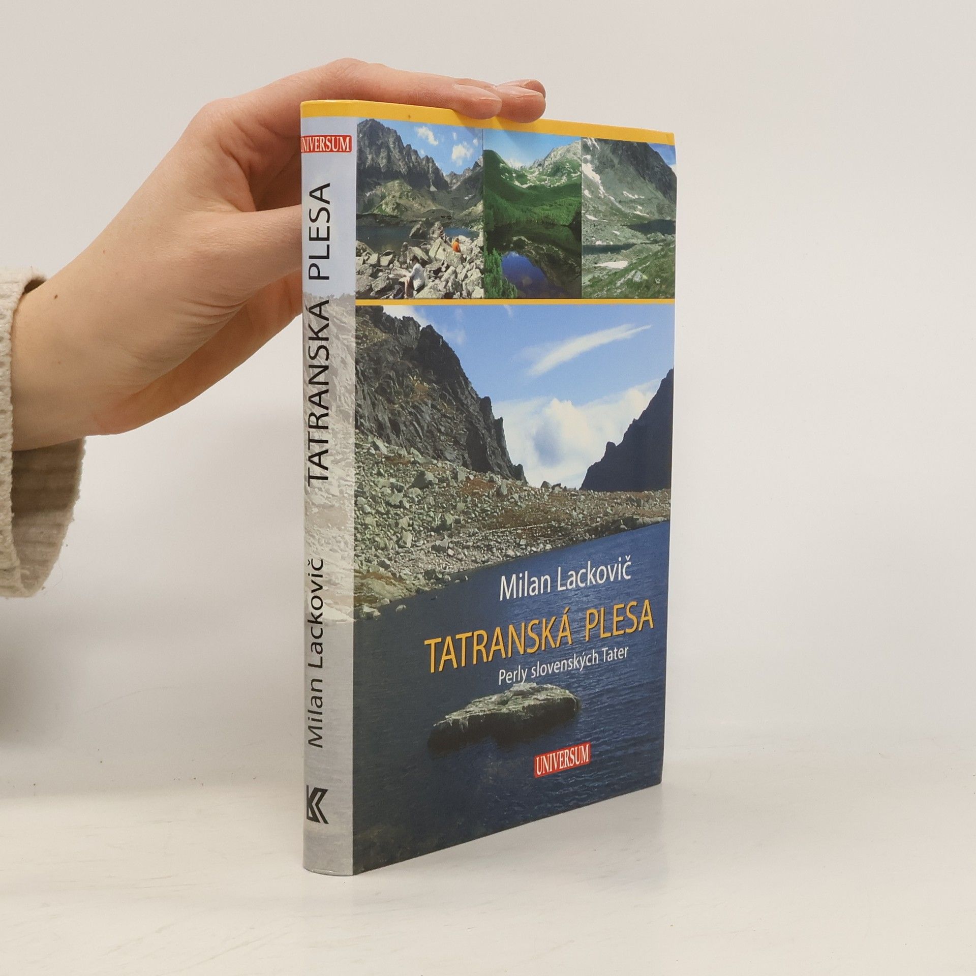 Milan Lackovič Tatranská plesa. Perly slovenských Tater