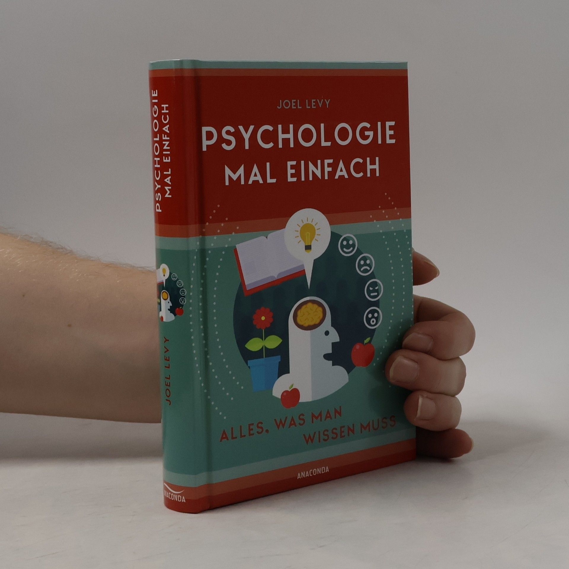 Joel Levy Psychologie mal einfach (für Einsteiger, Anfänger und Studierende)