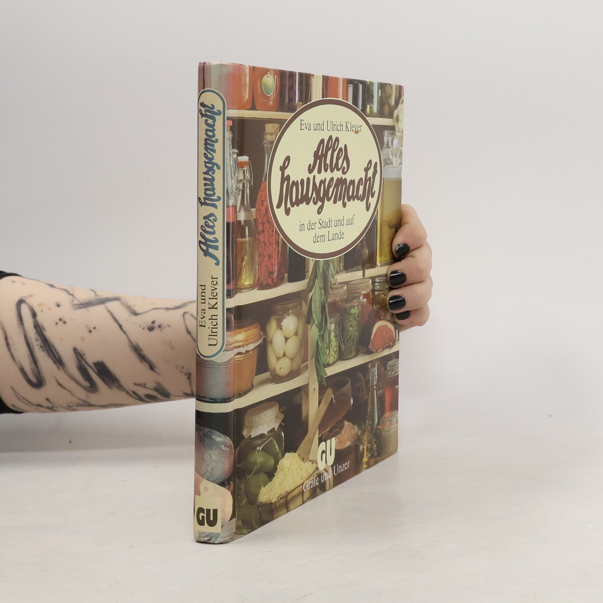 Eva Klever Alles hausgemacht in der Stadt und auf dem Lande