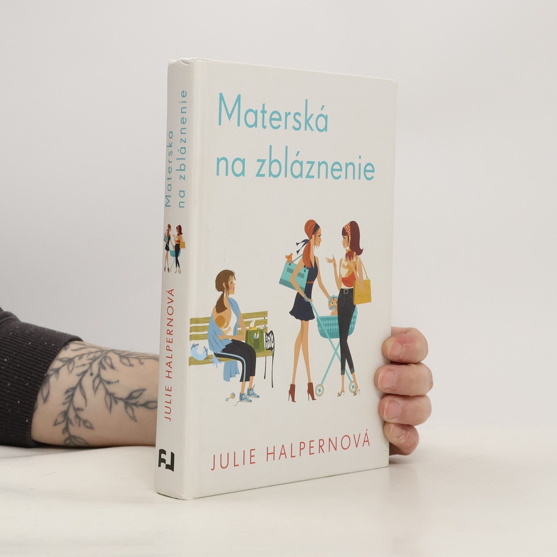 Julie Halpern Materská na zbláznenie