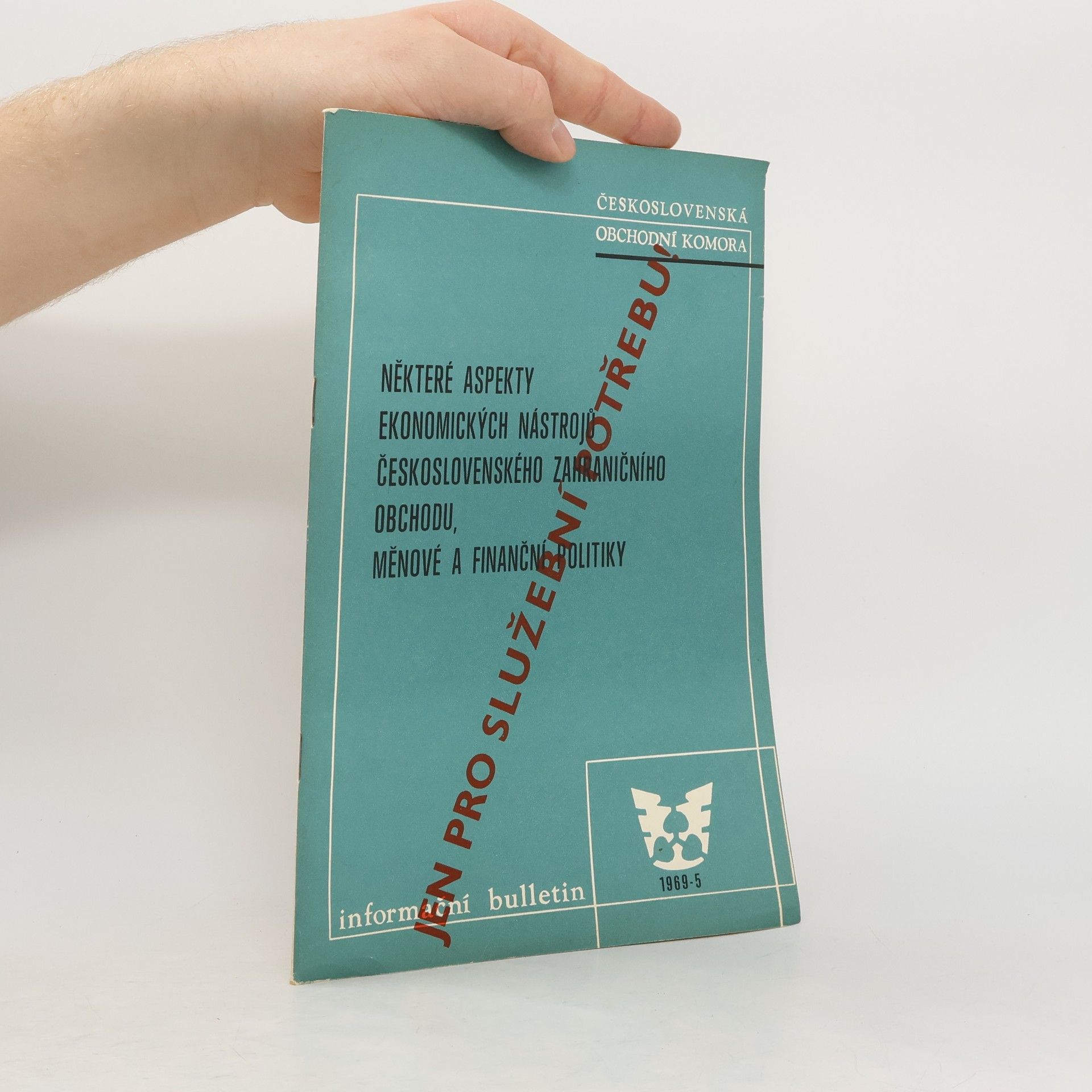 Kolektiv autorů Některé aspekty ekonomických nástrojů československého zahraničního obchodu, měnové a finanční politiky