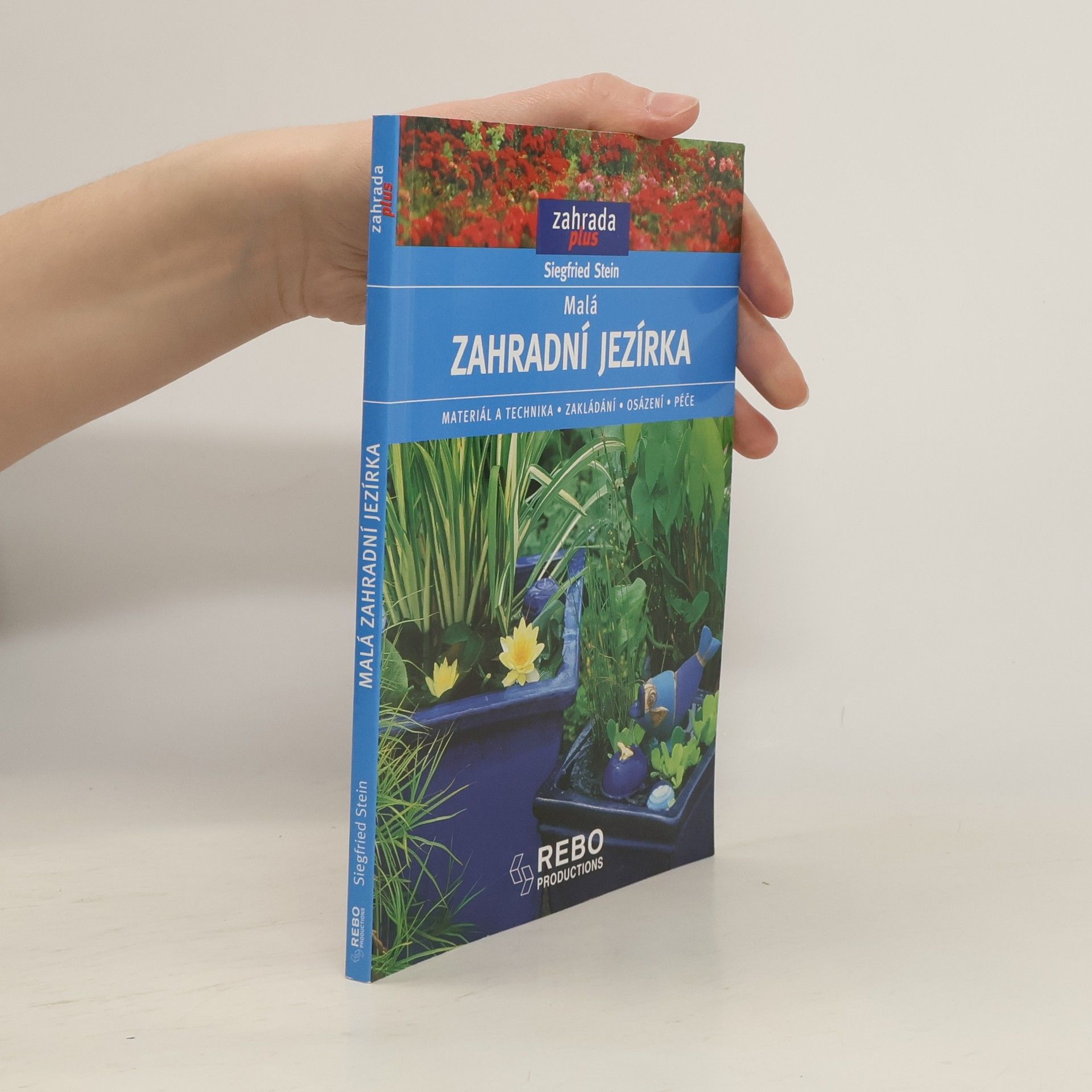 Siegfried Stein Malá zahradní jezírka
