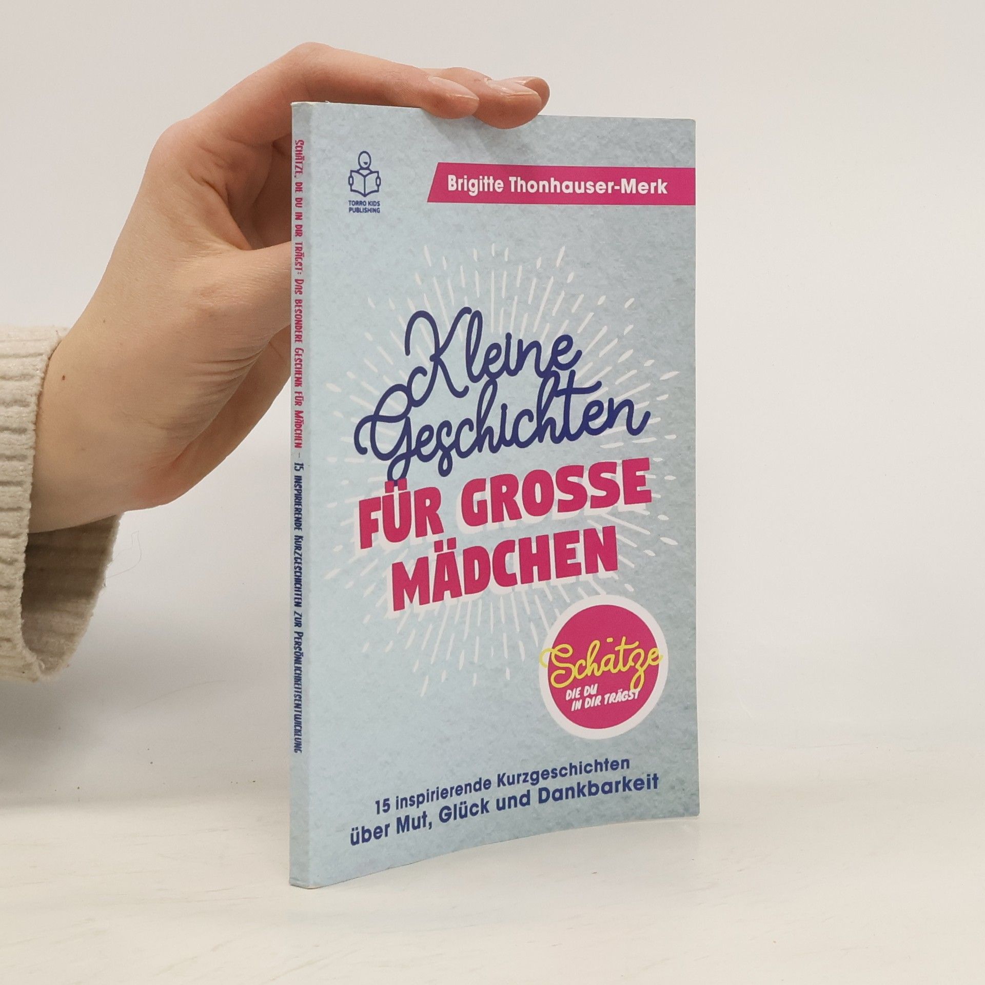 Various authors Kleine Geschichten für große Mädchen