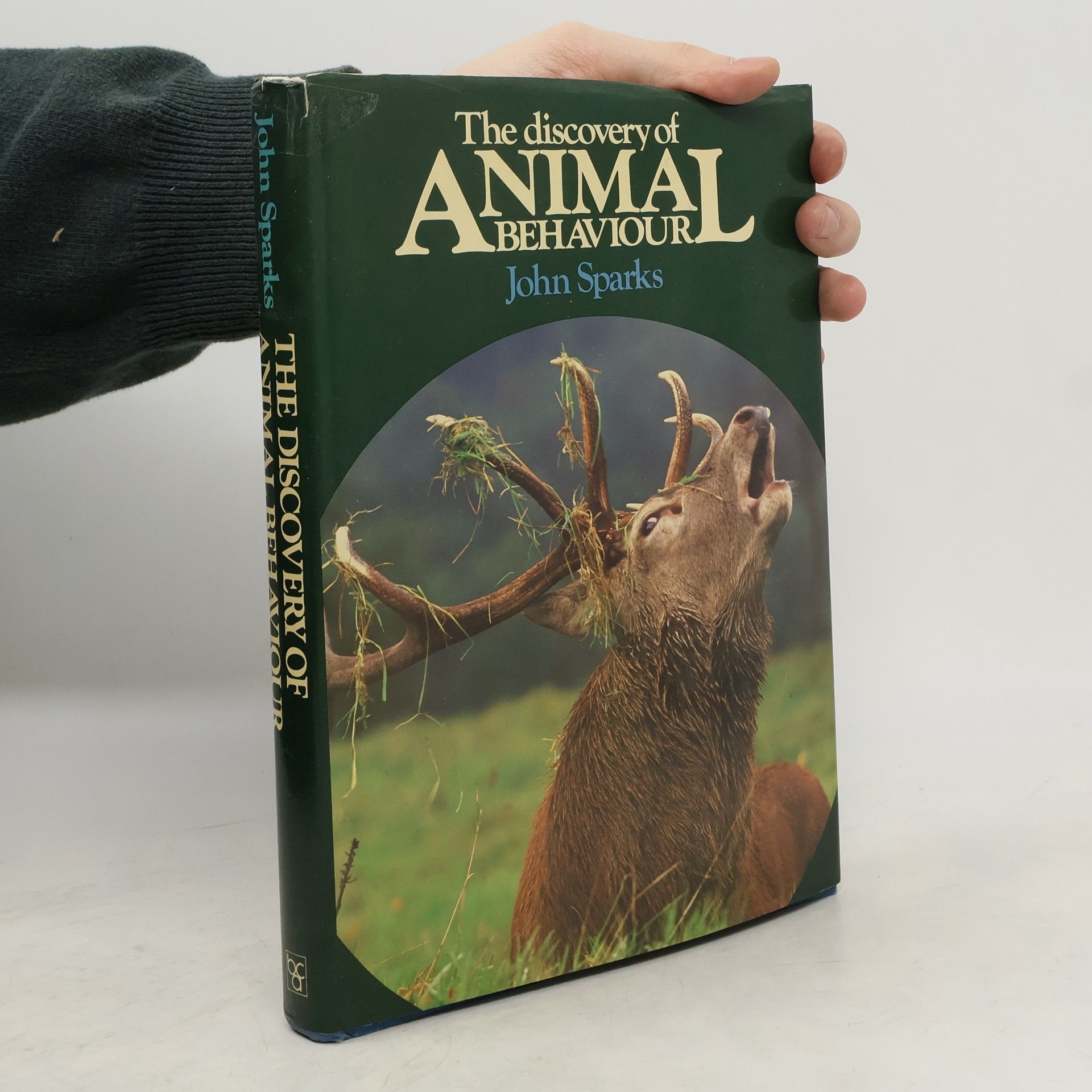 John B. Sparks The Discovery of Animal Behaviour