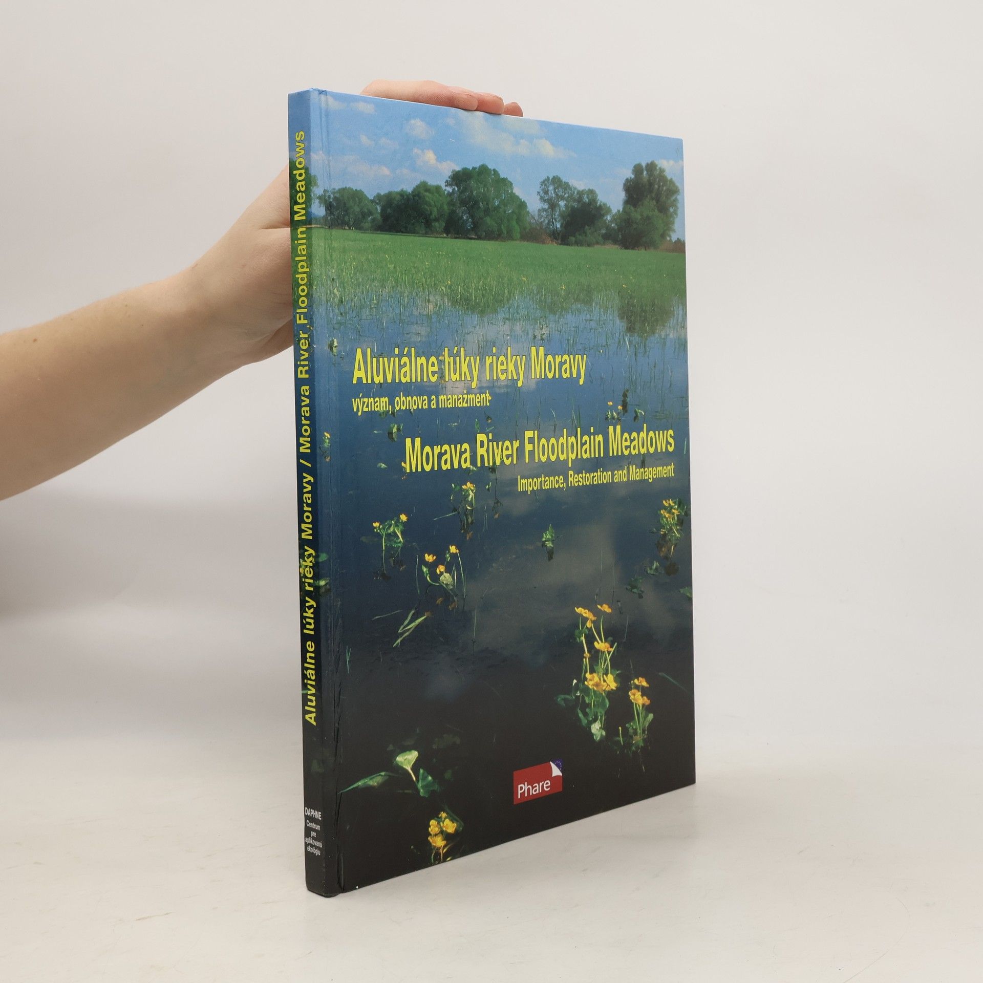 Viera Stanová Aluviálne lúky rieky Moravy – význam, obnova a manažment