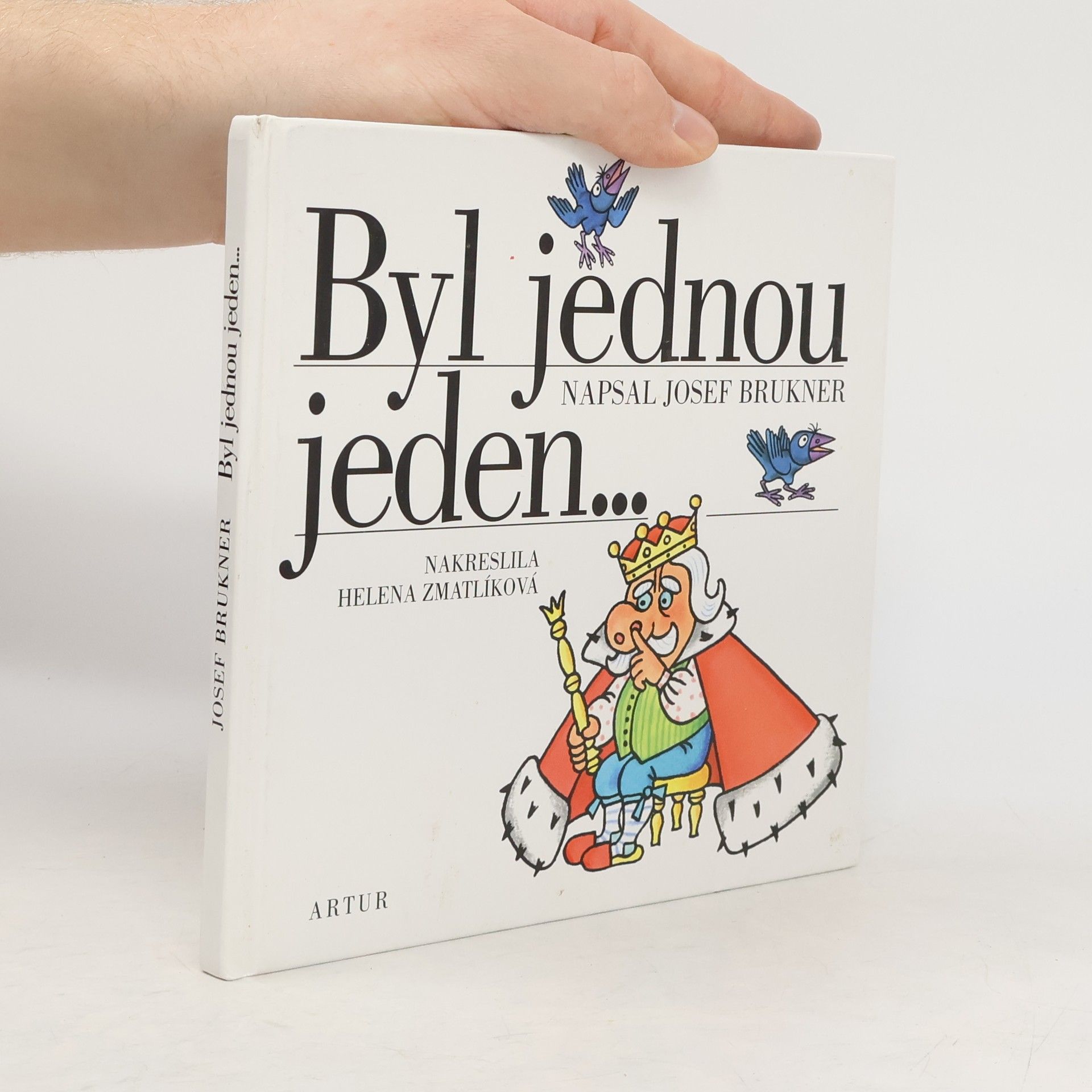 Josef Brukner Byl jednou jeden ...