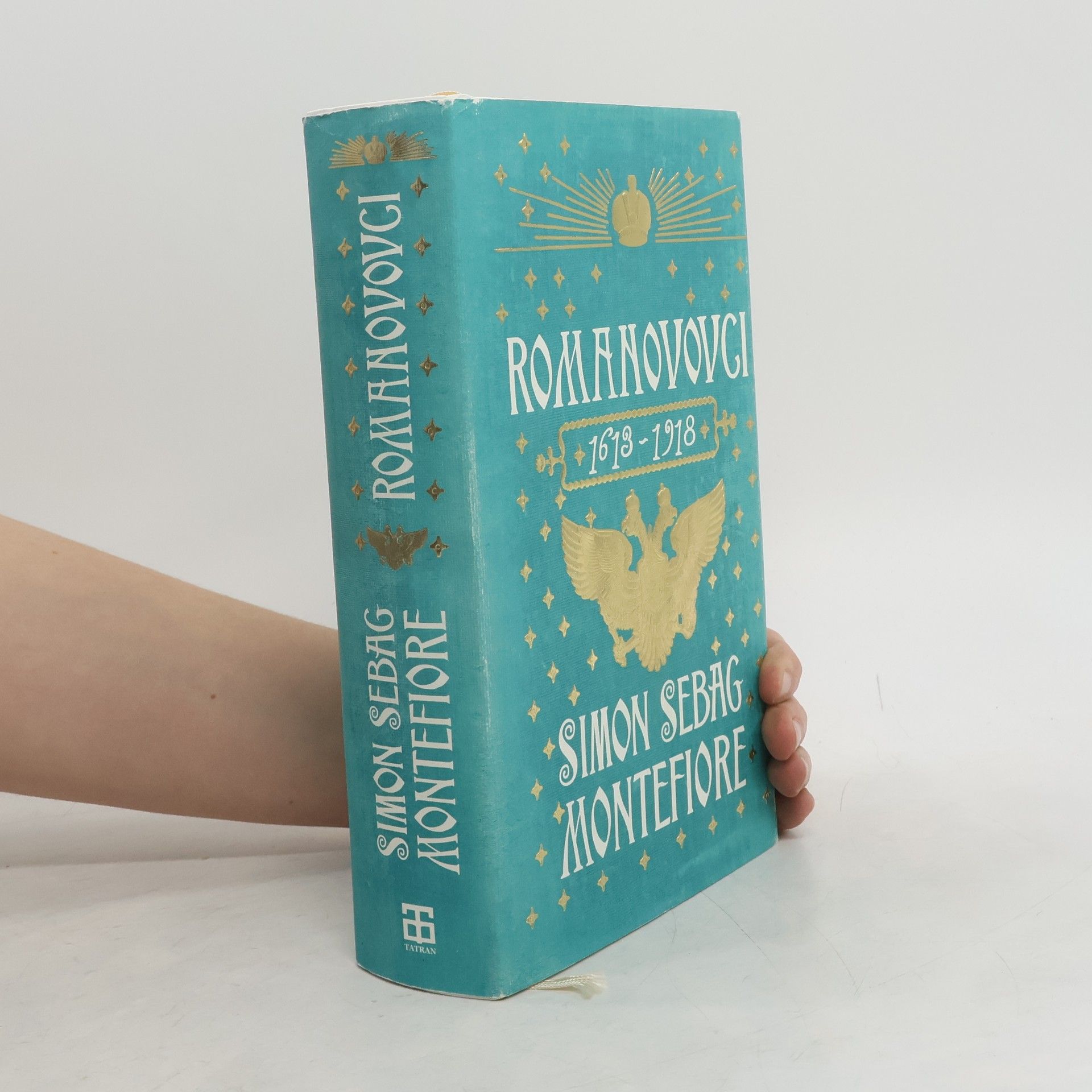 Simon Sebag Montefiore Romanovovci 1613 - 1918