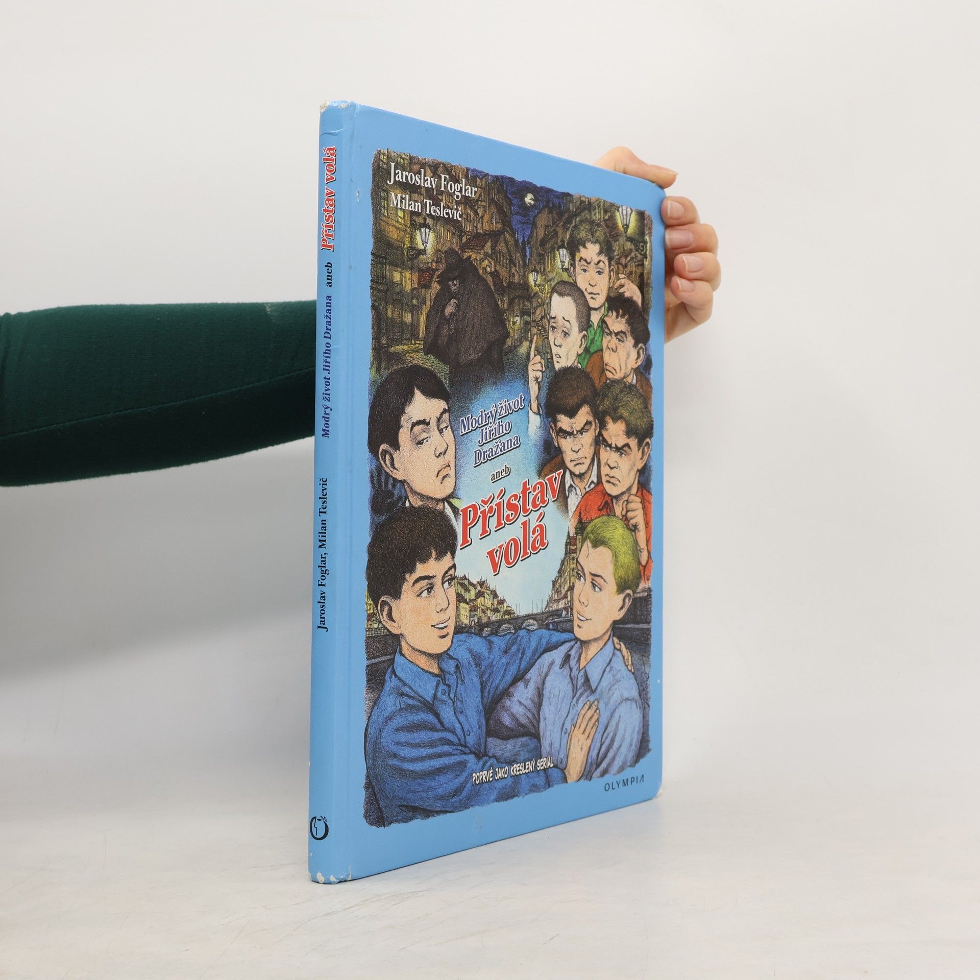 Milan Teslevič Modrý život Jiřího Dražana, aneb, Přístav volá