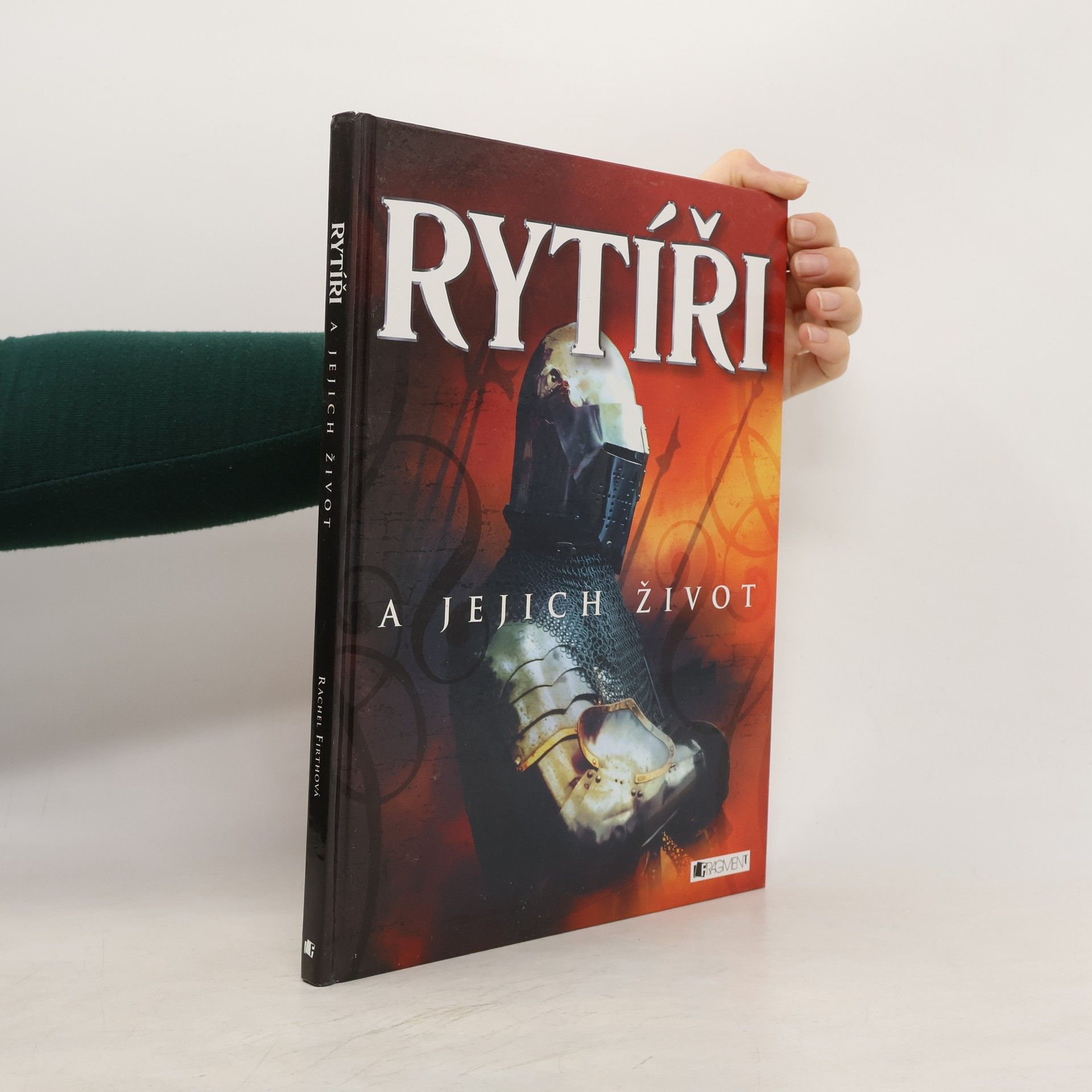 Rachel Firth Rytíři a jejich život