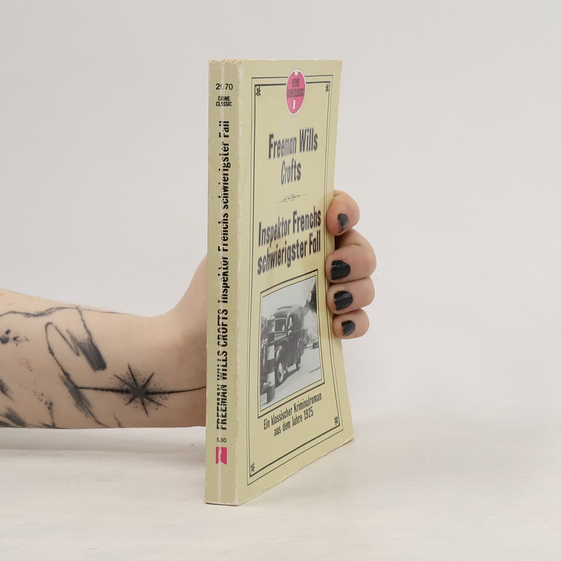 Freeman Wills Crofts Inspektor Frenchs schwierigster Fall